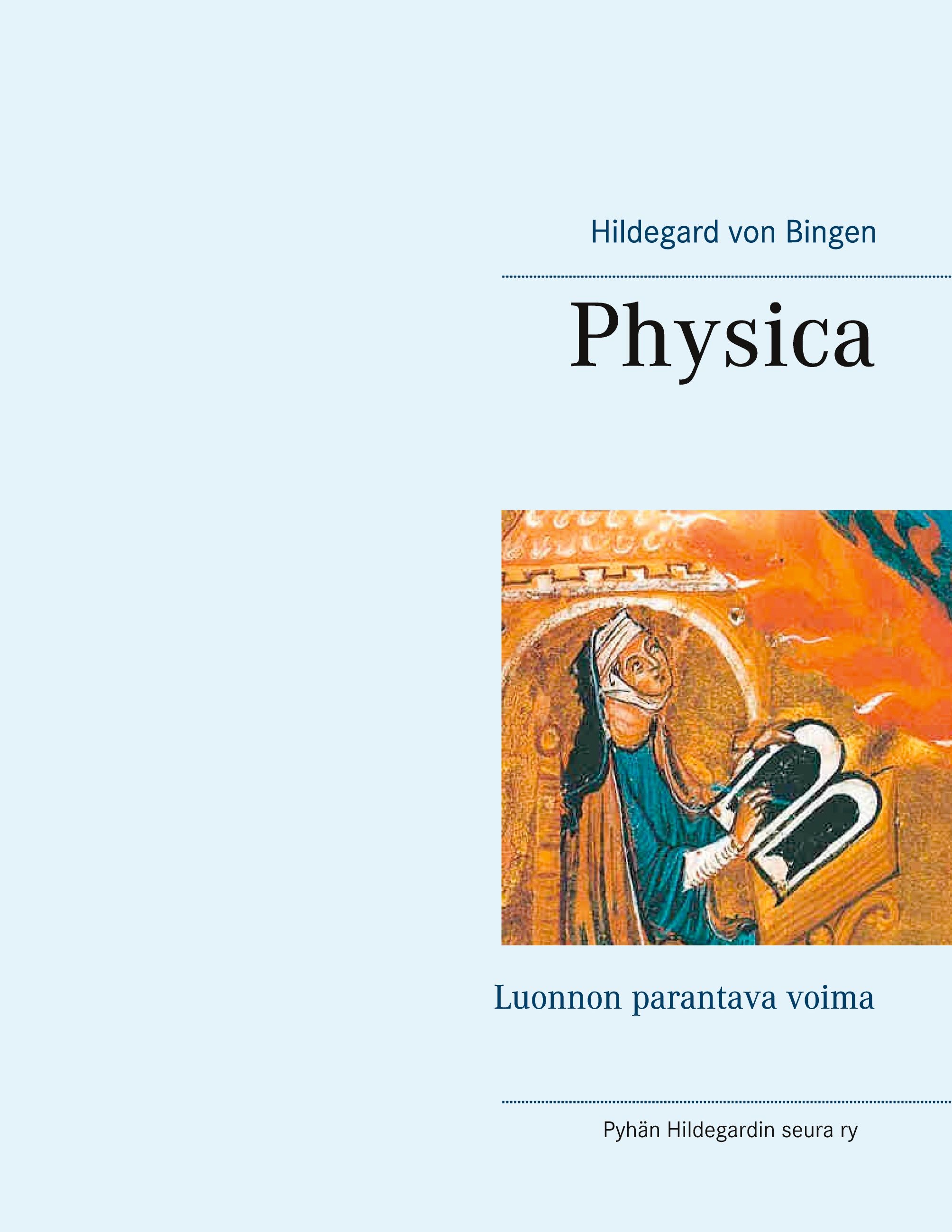 Hildegard von Bingen : Physica