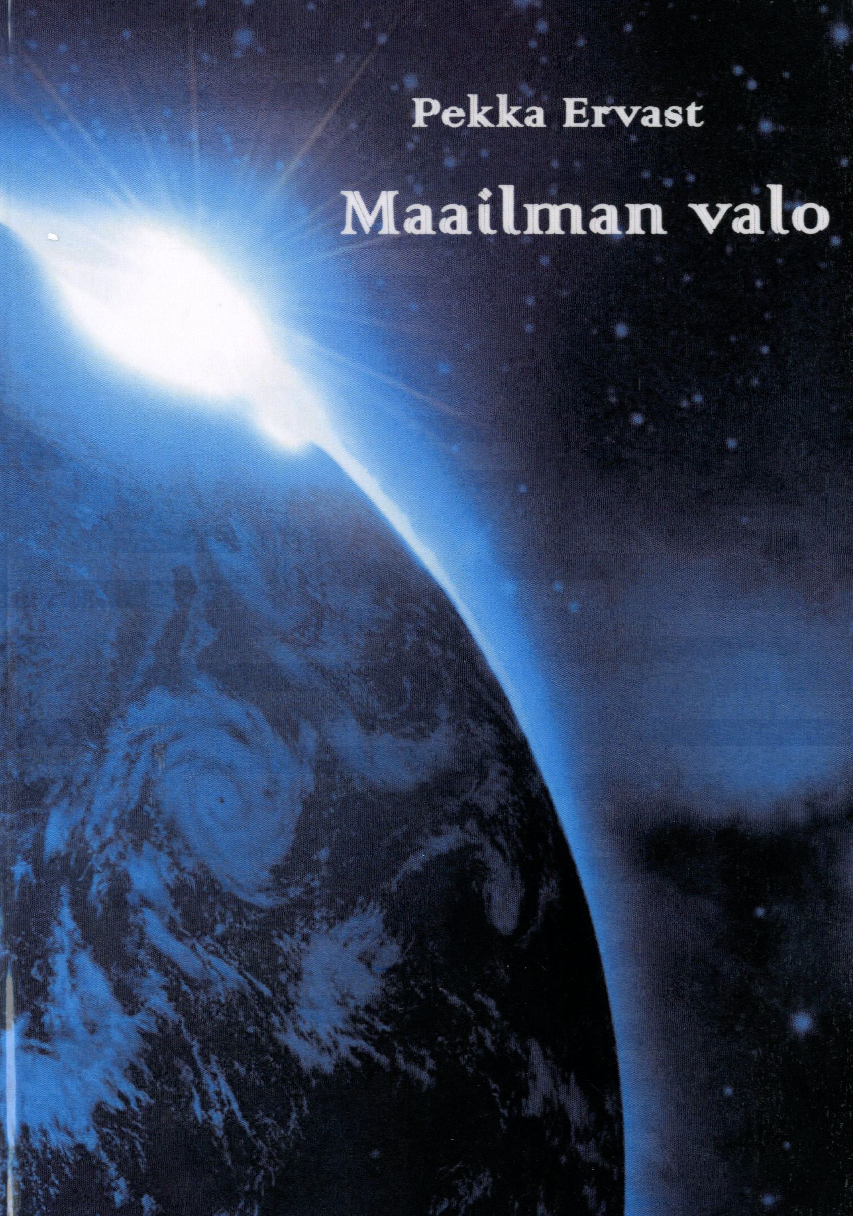 Pekka Ervast : Maailman valo