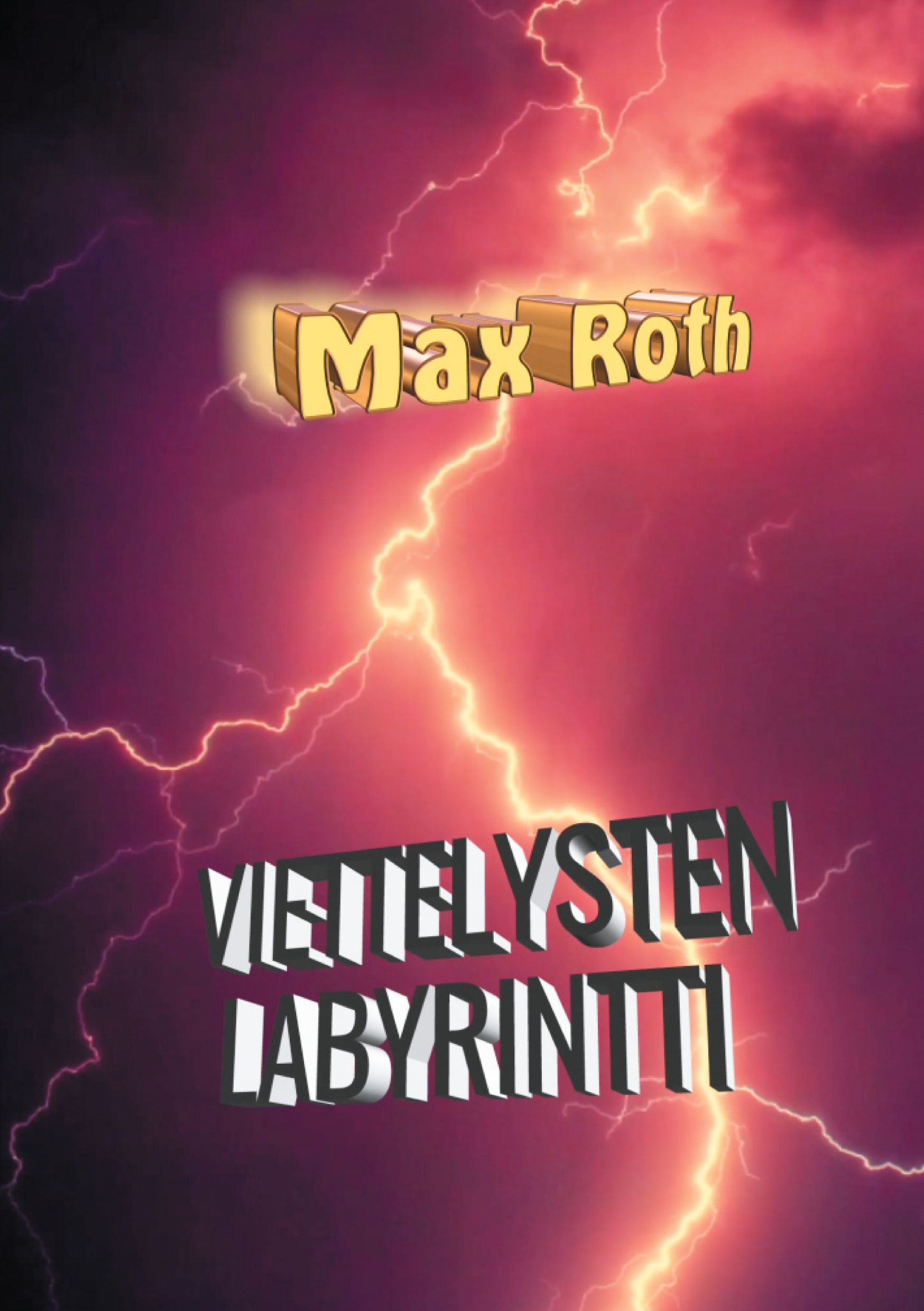 Max Roth : Viettelysten labyrintti