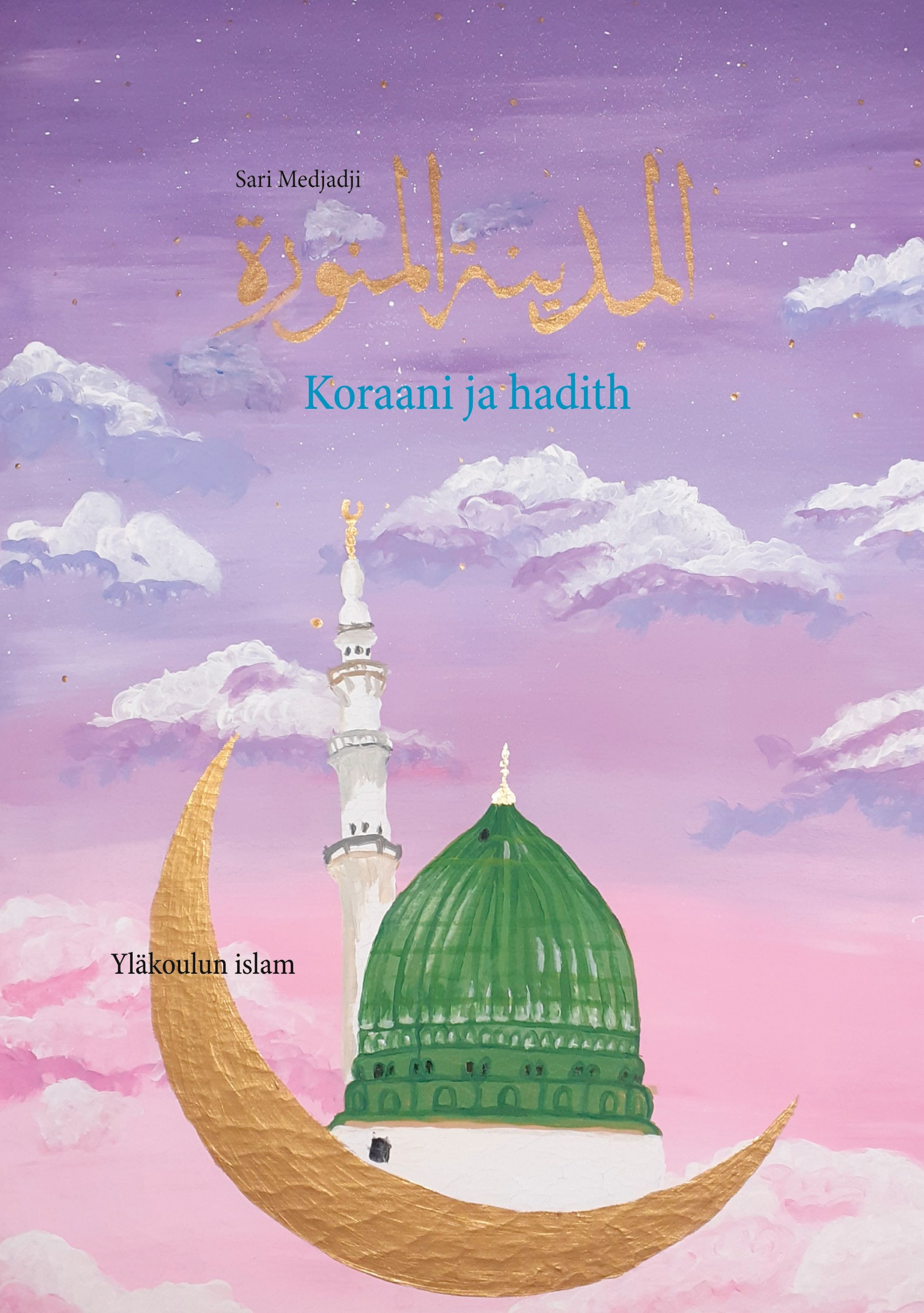 Sari Medjadji : Koraani ja hadith