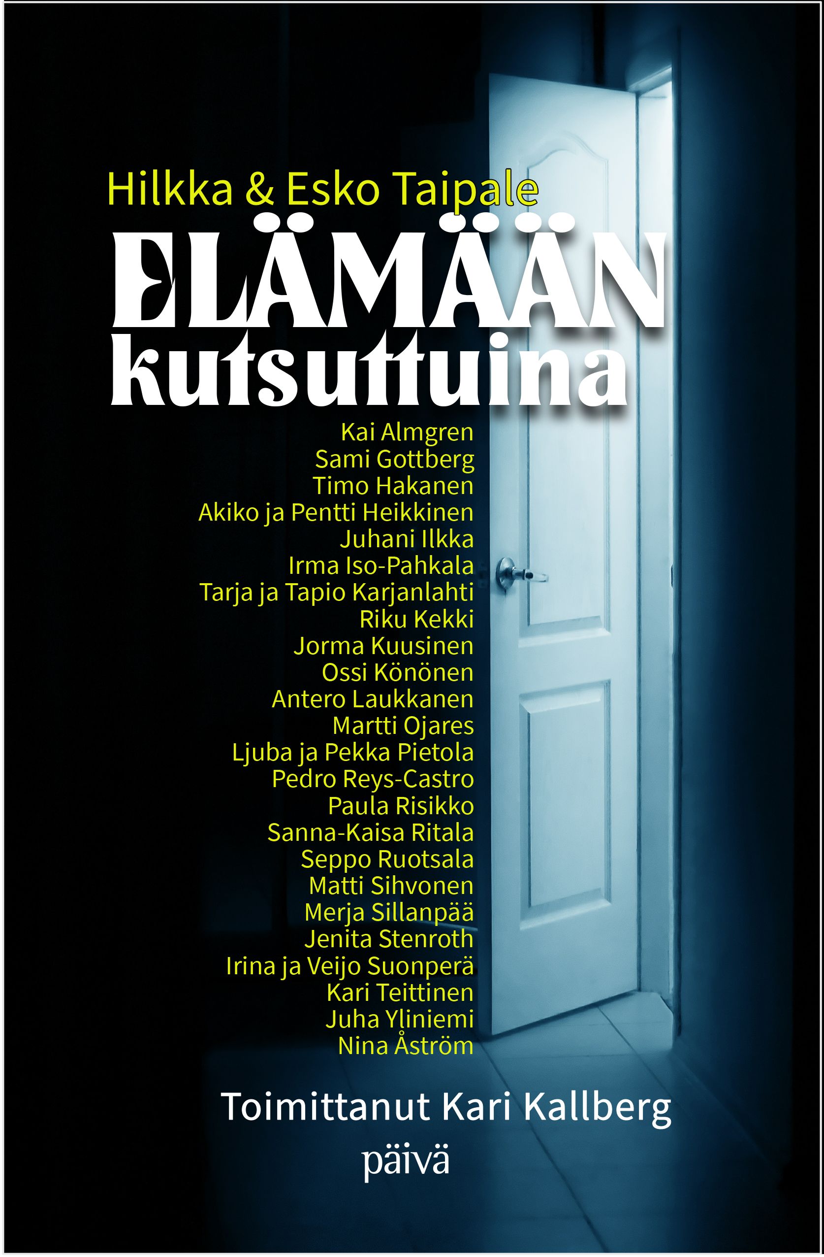 Hilkka Taipale & Esko Taipale : Elämään kutsuttuina