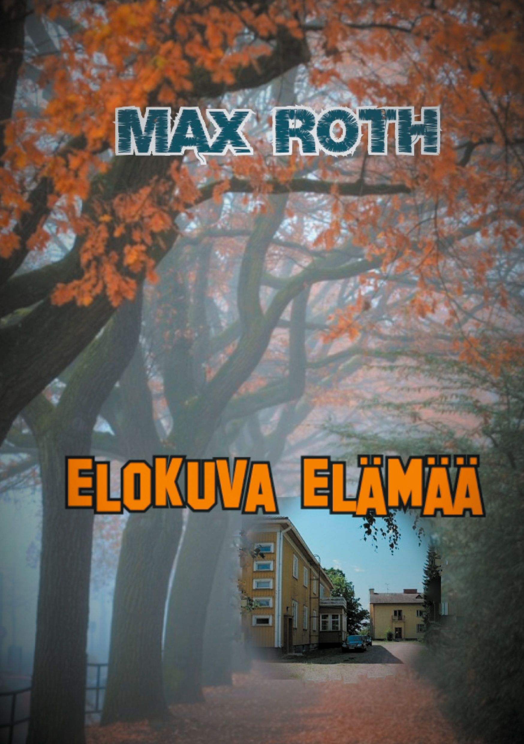 Max Roth : Elokuva elämää