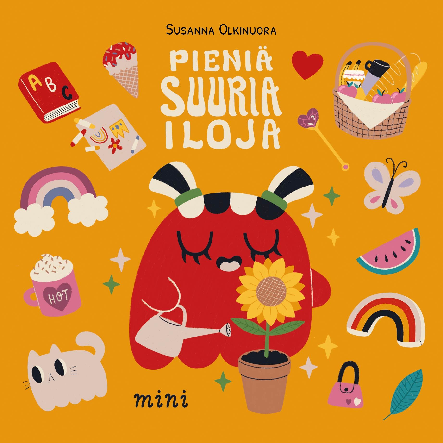 Susanna Olkinuora : Pieniä suuria iloja