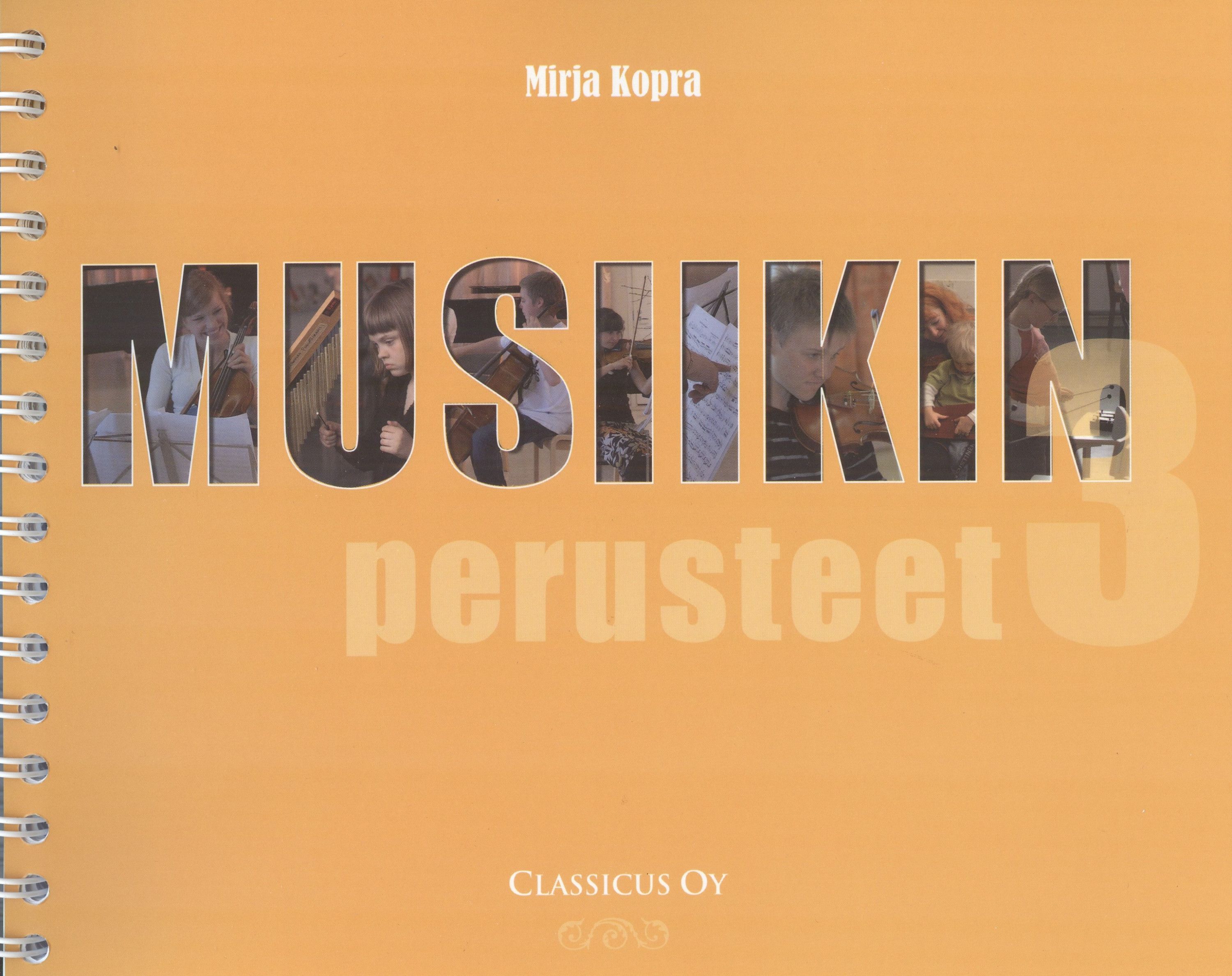 Kirjailijan Mirja Kopra uusi teos Musiikin perusteet 3