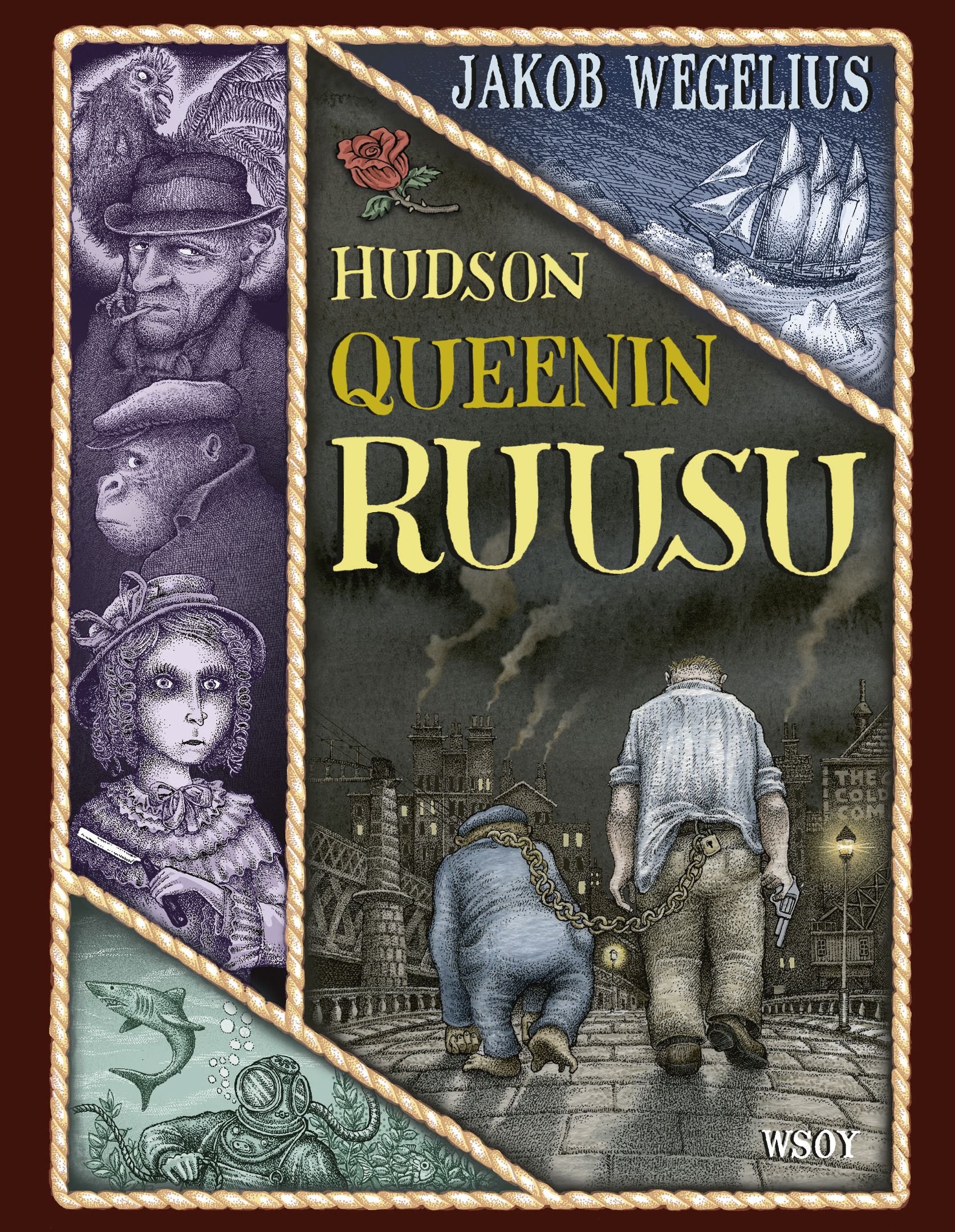 Jakob Wegelius : Hudson Queenin ruusu