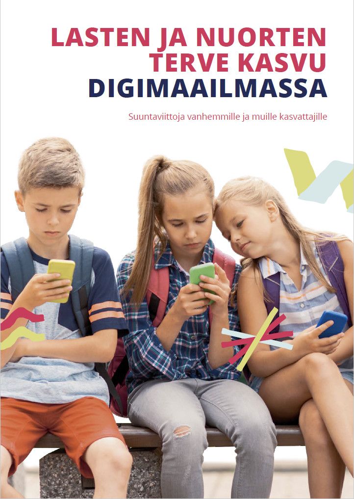 Lasten ja nuorten terve kasvu digimaailmassa