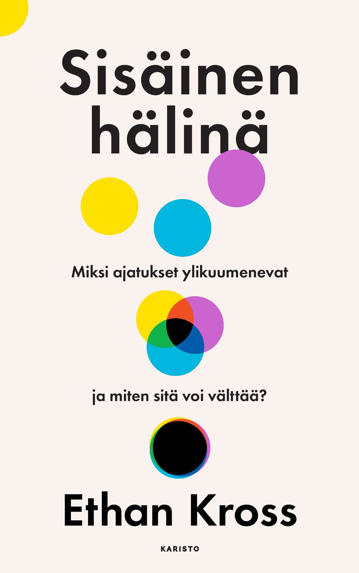 Ethan Kross : Sisäinen hälinä