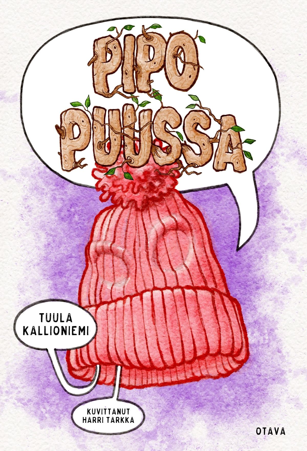 Tuula Kallioniemi : Pipo puussa