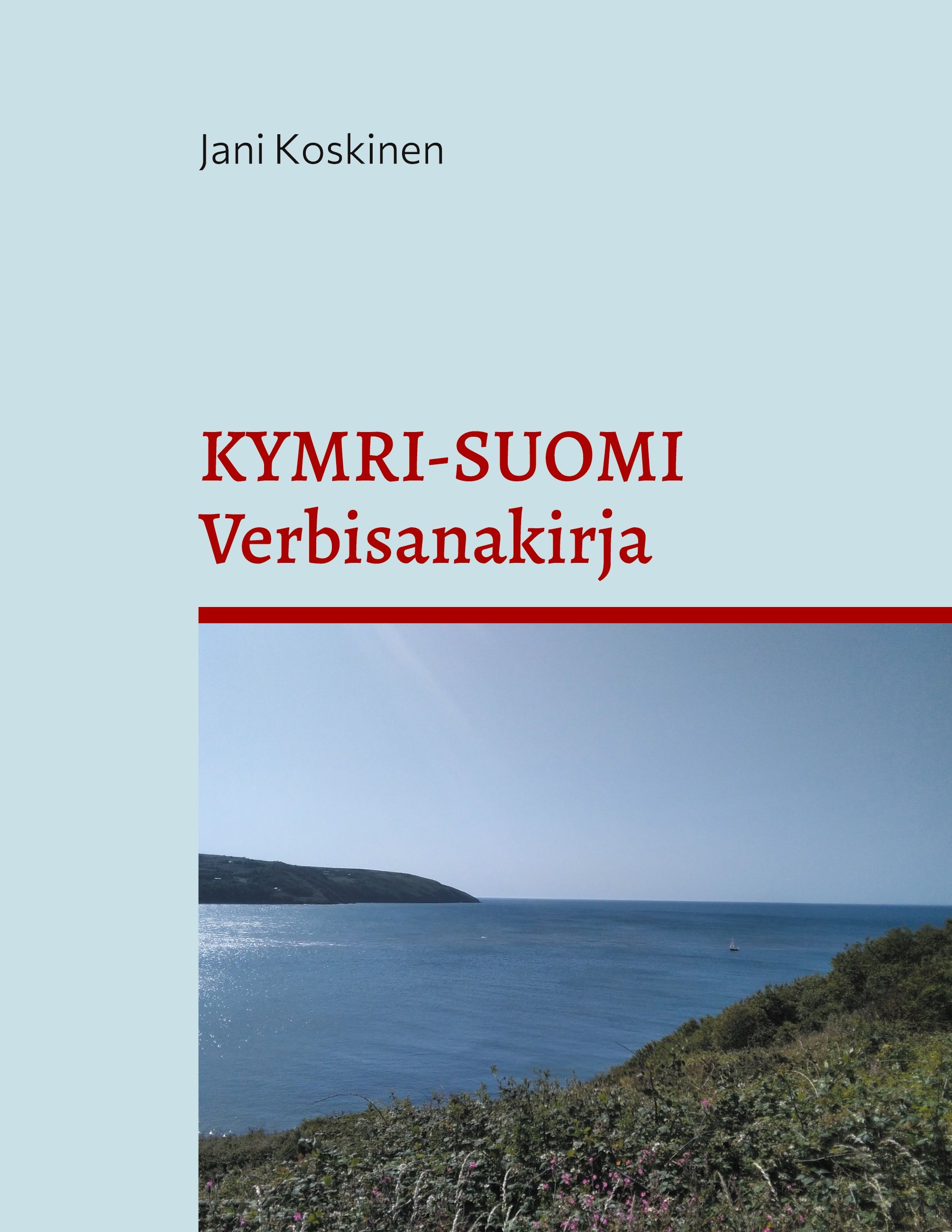 Jani Koskinen : Kymri-suomi-verbisanakirja