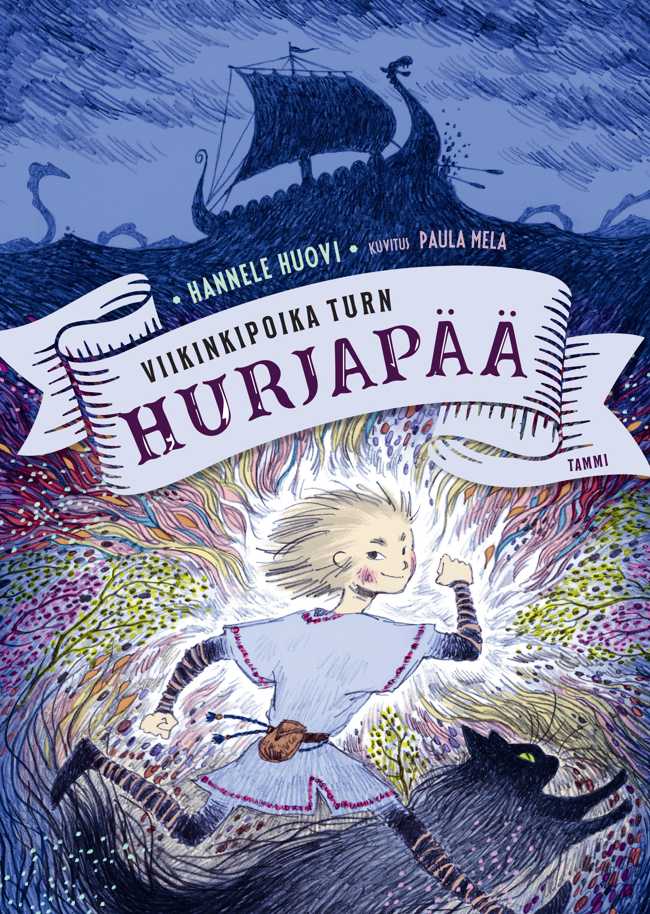 Kirjailijan Hannele Huovi käytetty kirja Viikinkipoika Turn Hurjapää (ERINOMAINEN)