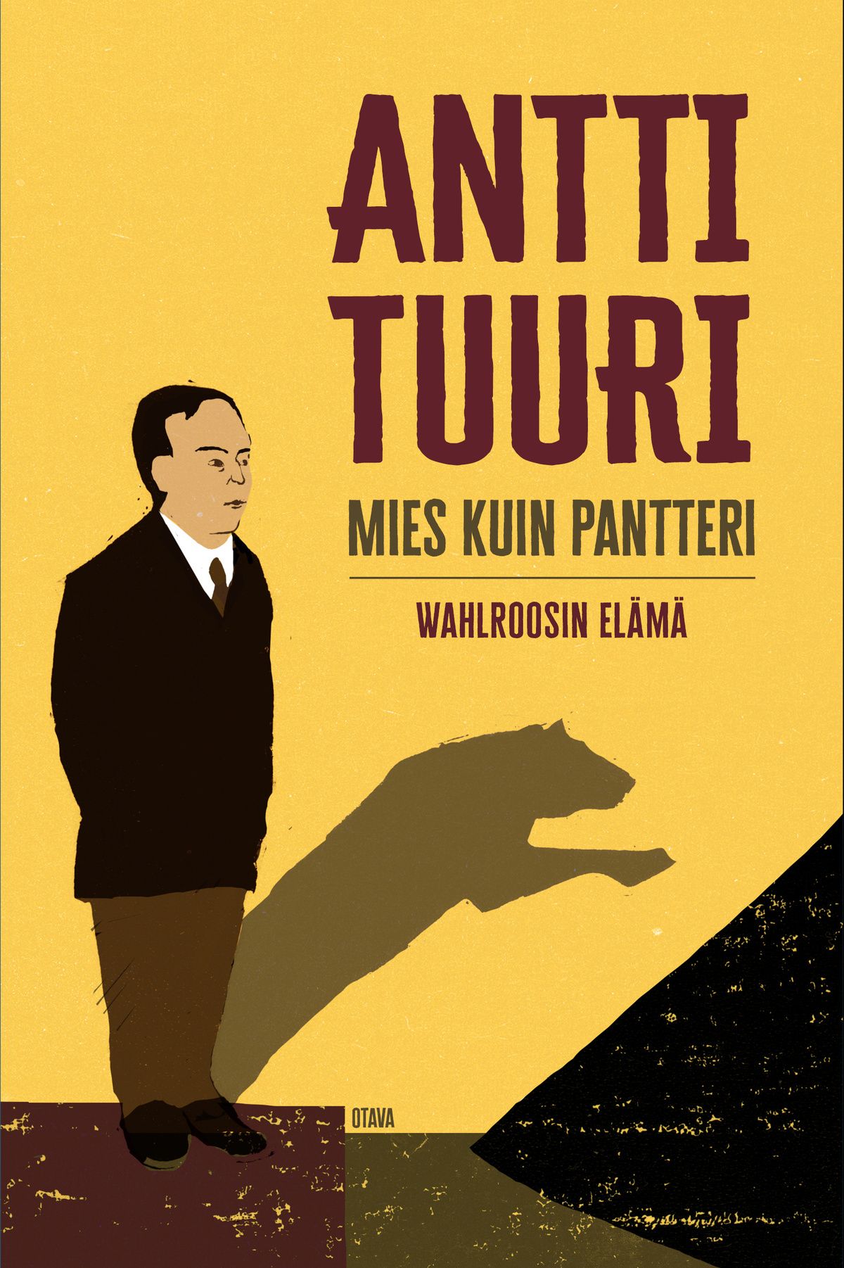 Kirjailijan Antti Tuuri käytetty kirja Mies kuin pantteri : Wahlroosin elämä