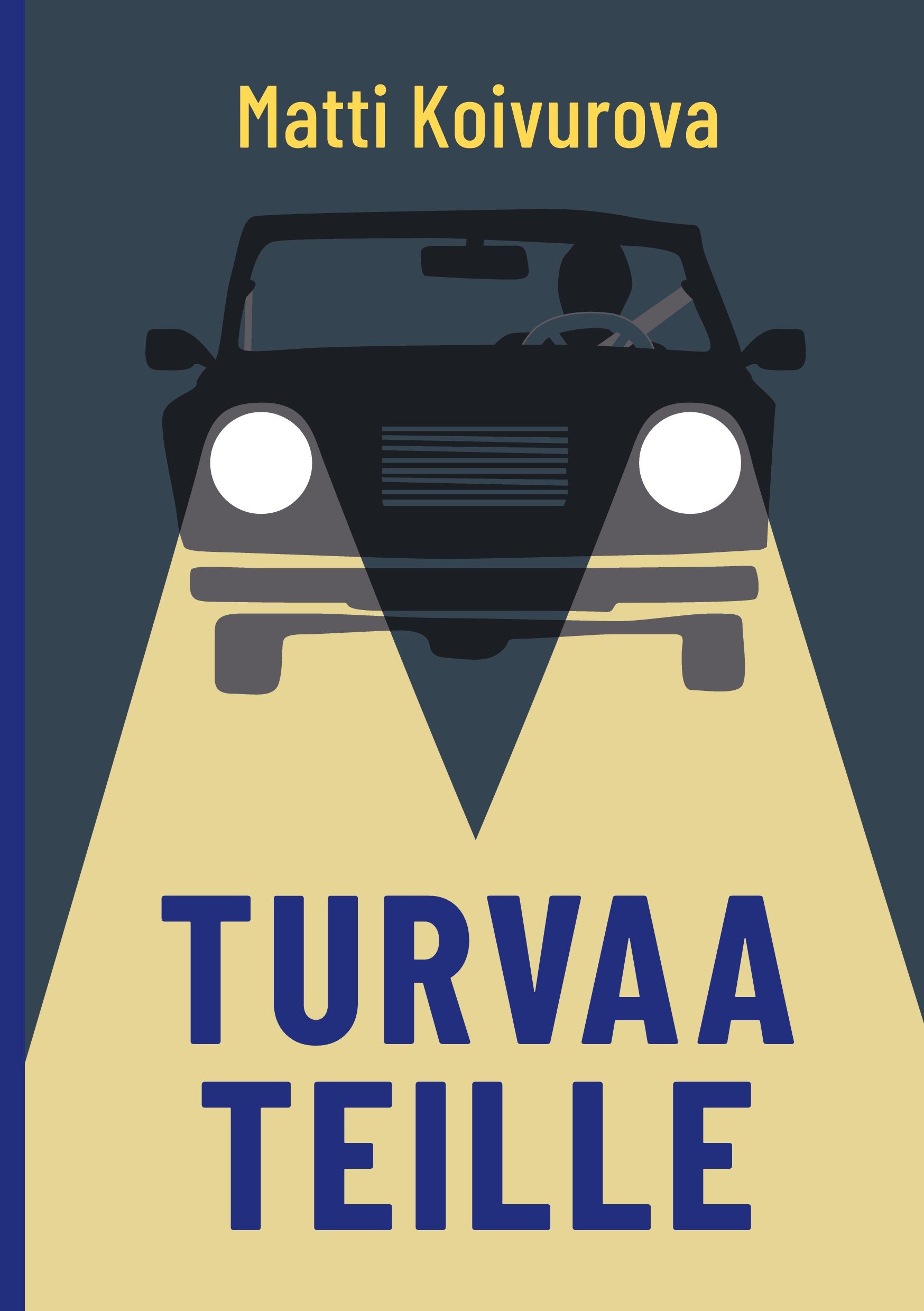 Matti Koivurova : Turvaa teille