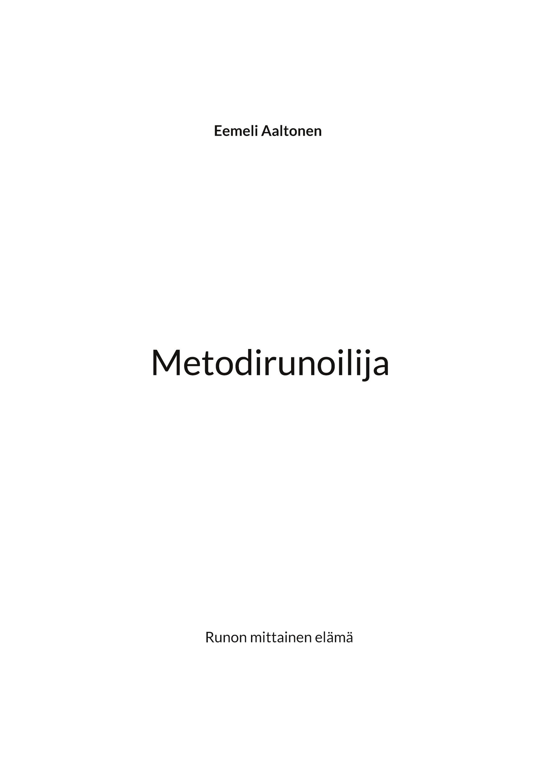 Eemeli Aaltonen : Metodirunoilija