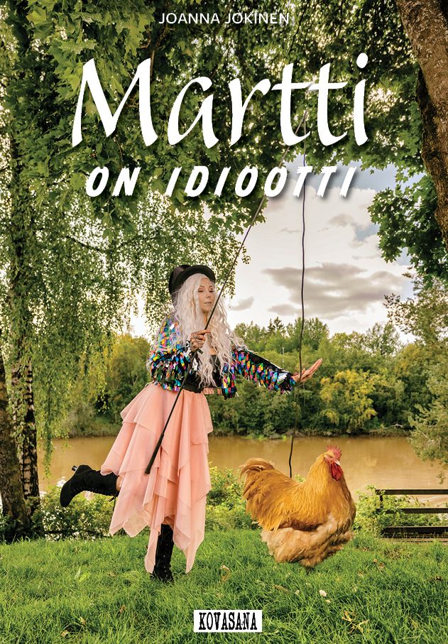 Kirjailijan Joanna Jokinen käytetty kirja Martti on idiootti