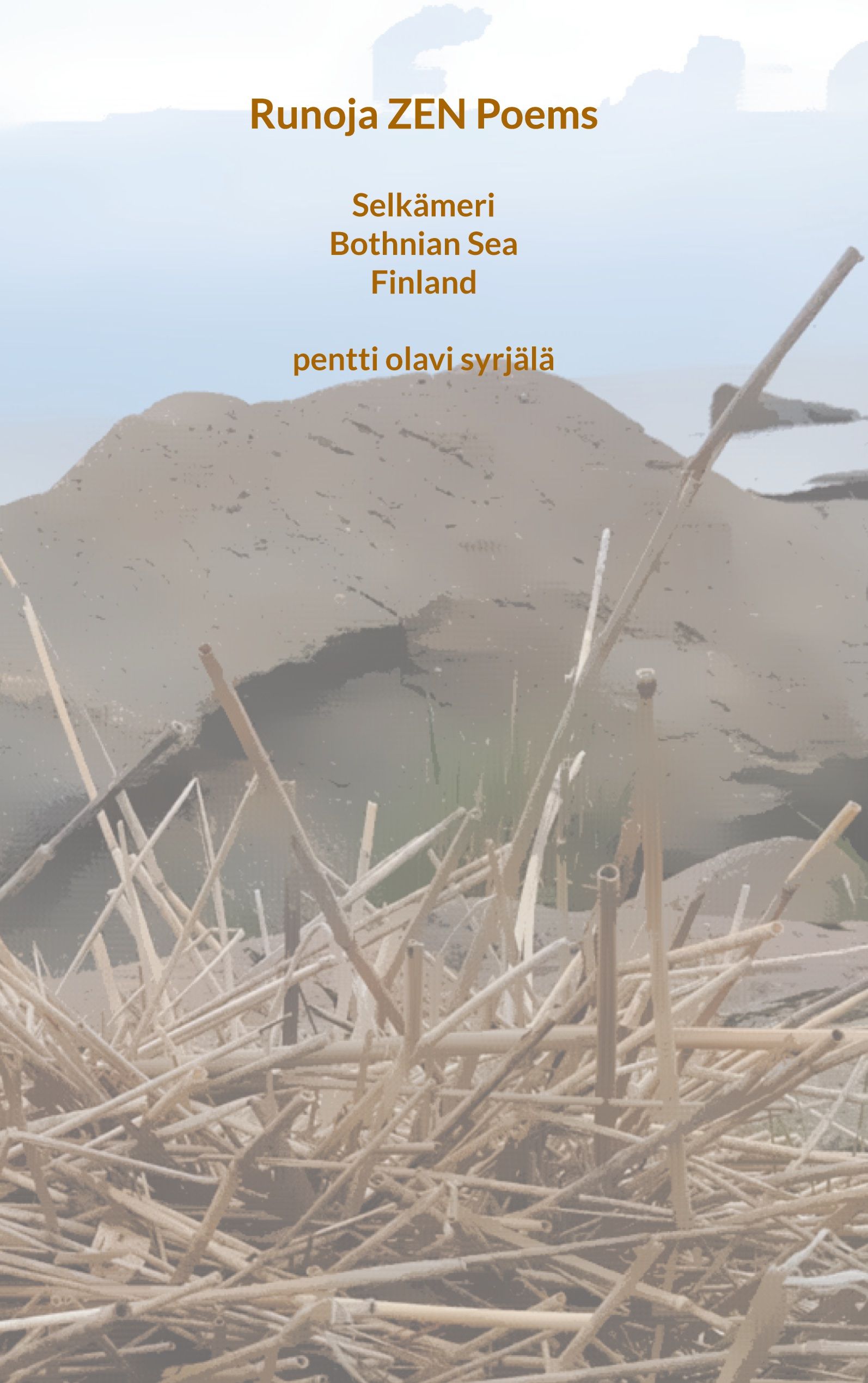 Pentti Syrjälä : Runoja ZEN Poems