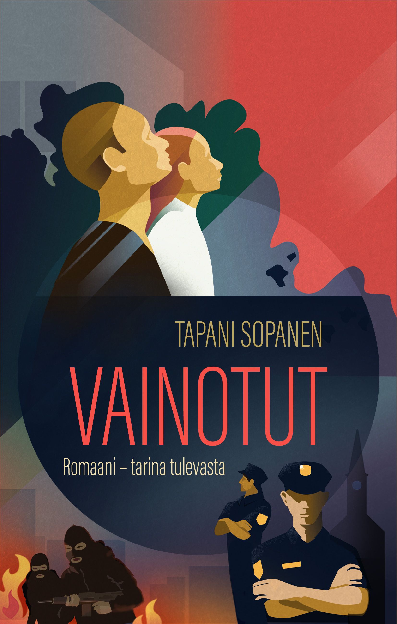Kirjailijan Tapani Sopanen käytetty kirja Vainotut : romaani : tarina tulevasta