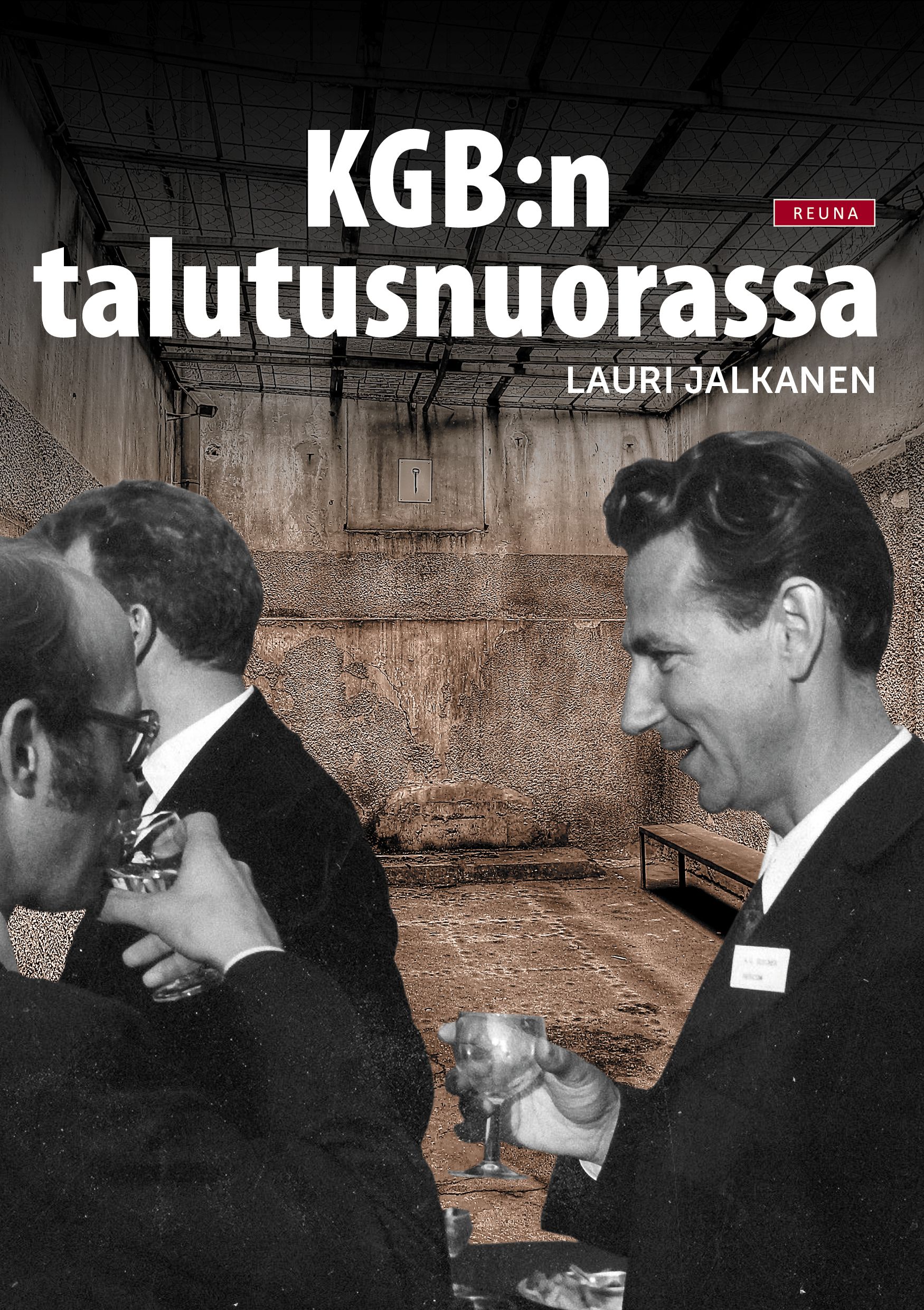 Lauri Jalkanen : KGB:n talutusnuorassa