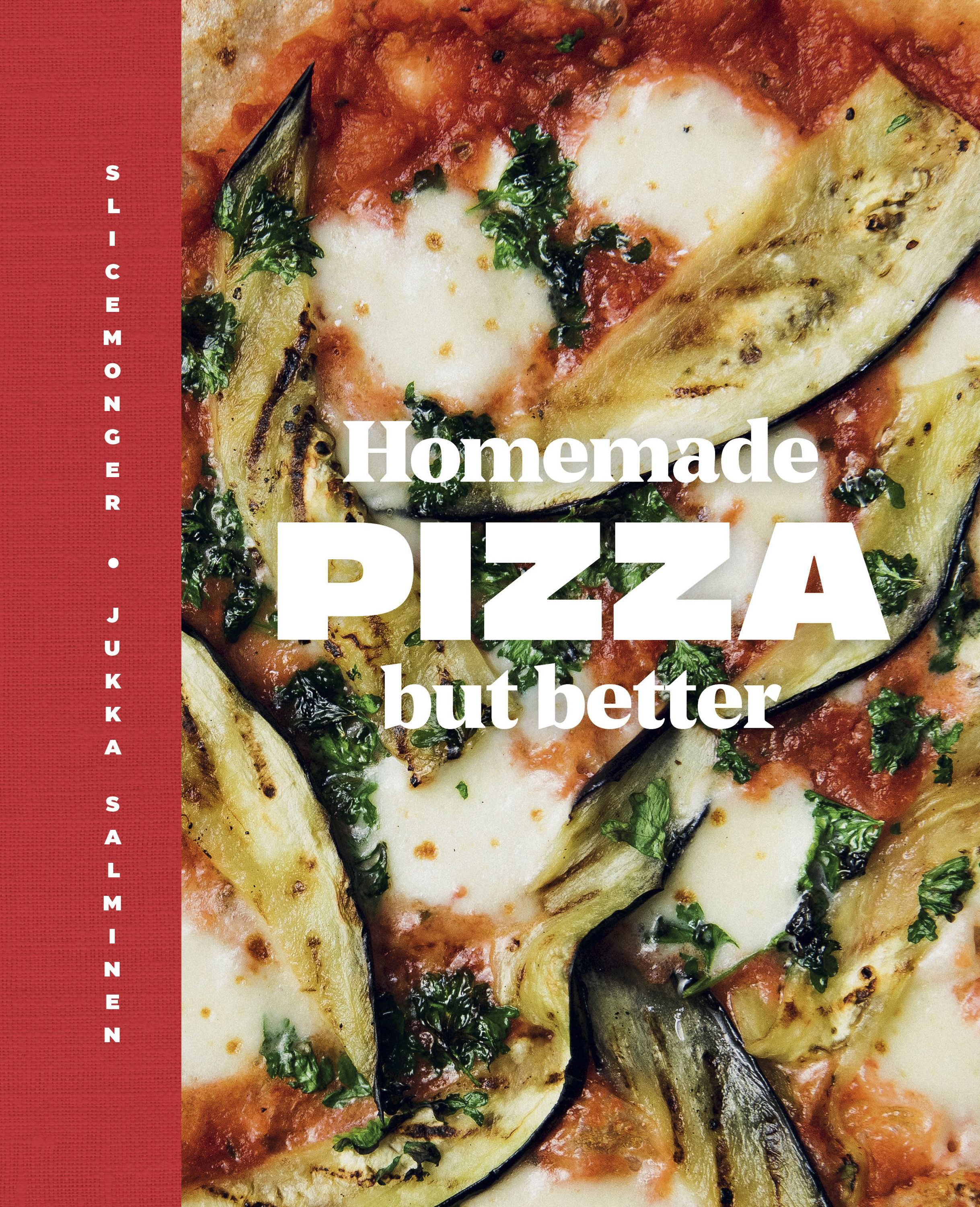 Jukka Salminen : Homemade Pizza but Better