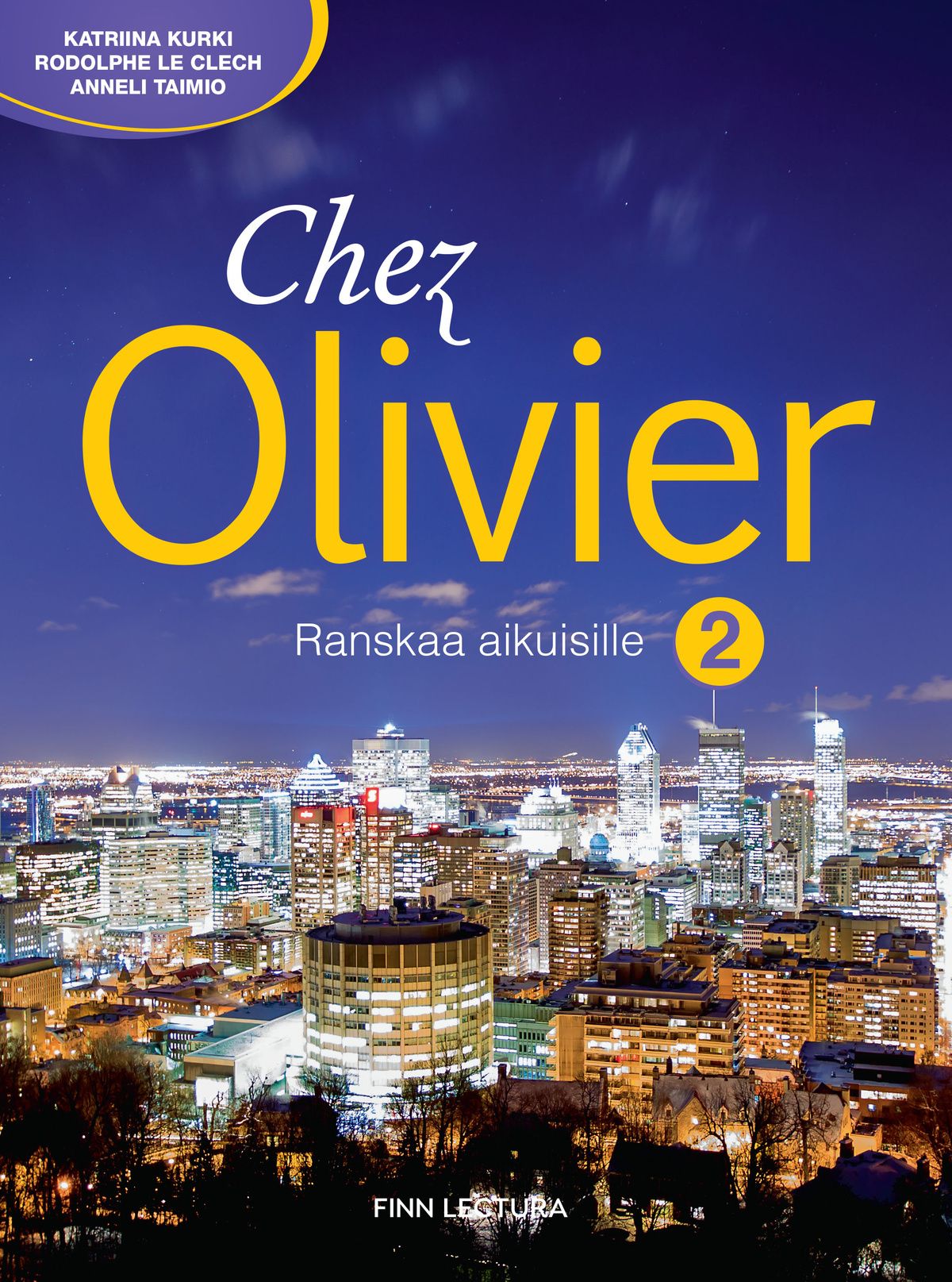 Katriina Kurki & Rodolphe Le Clech & Anneli Taimio : Chez Olivier 2