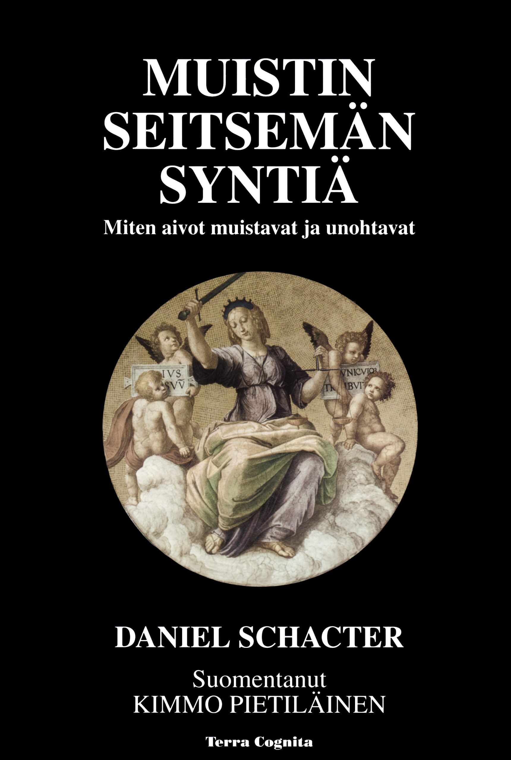 Kirjailijan Daniel L. Schacter käytetty kirja Muistin seitsemän syntiä : Miten mieli unohtaa ja muistaa