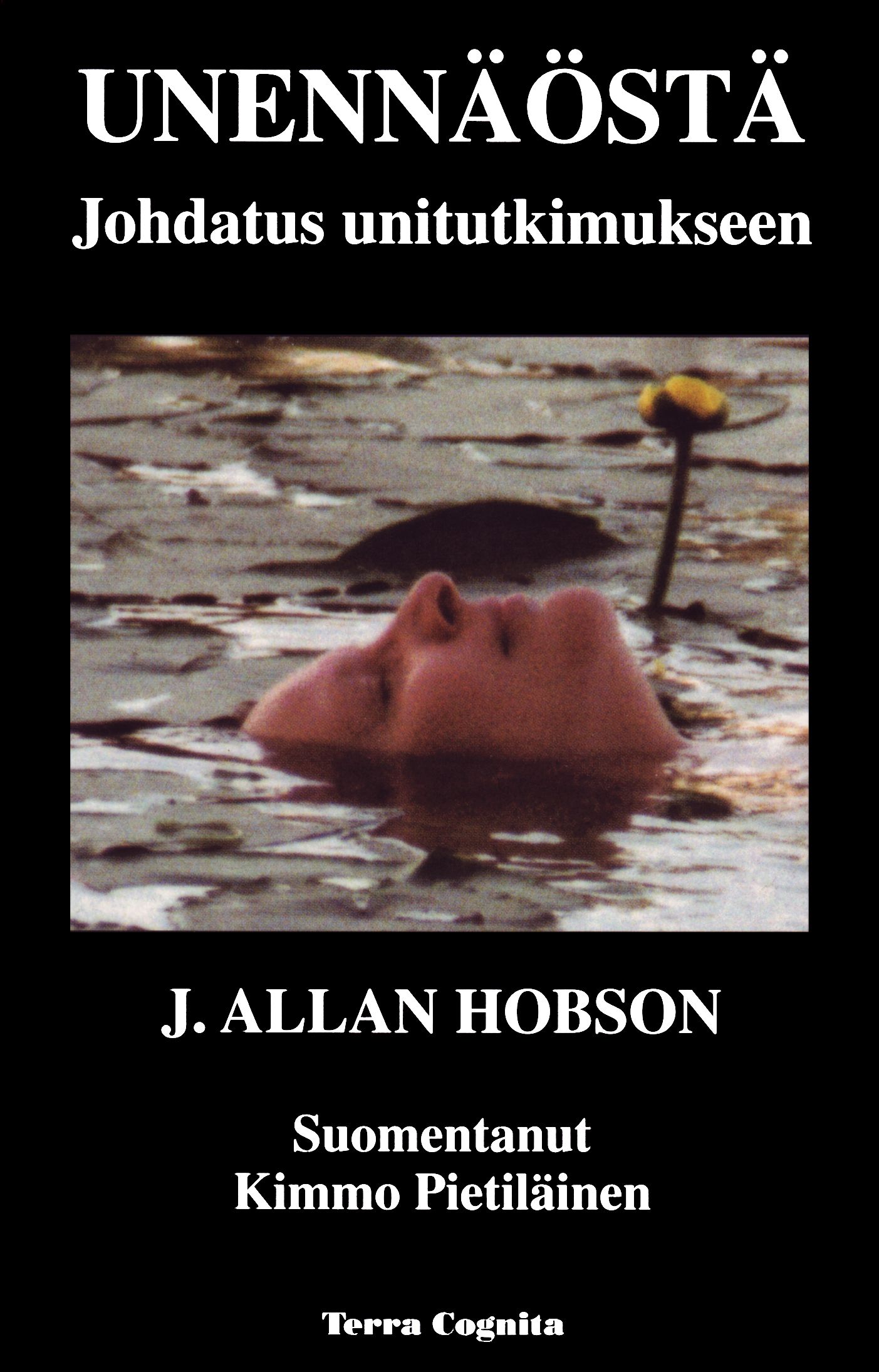 J. Allan Hobson : Unennäöstä