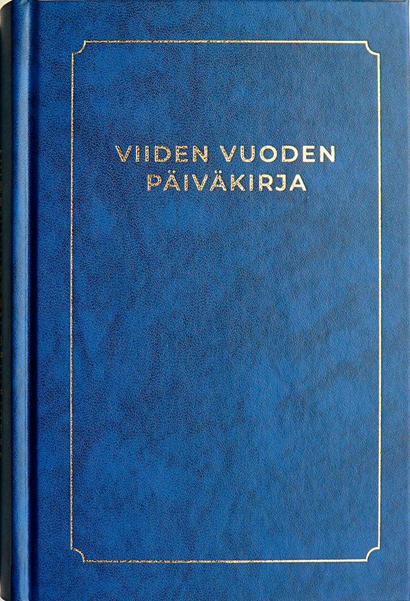 Viiden Vuoden P iv kirja Viiden Vuoden P iv kirja