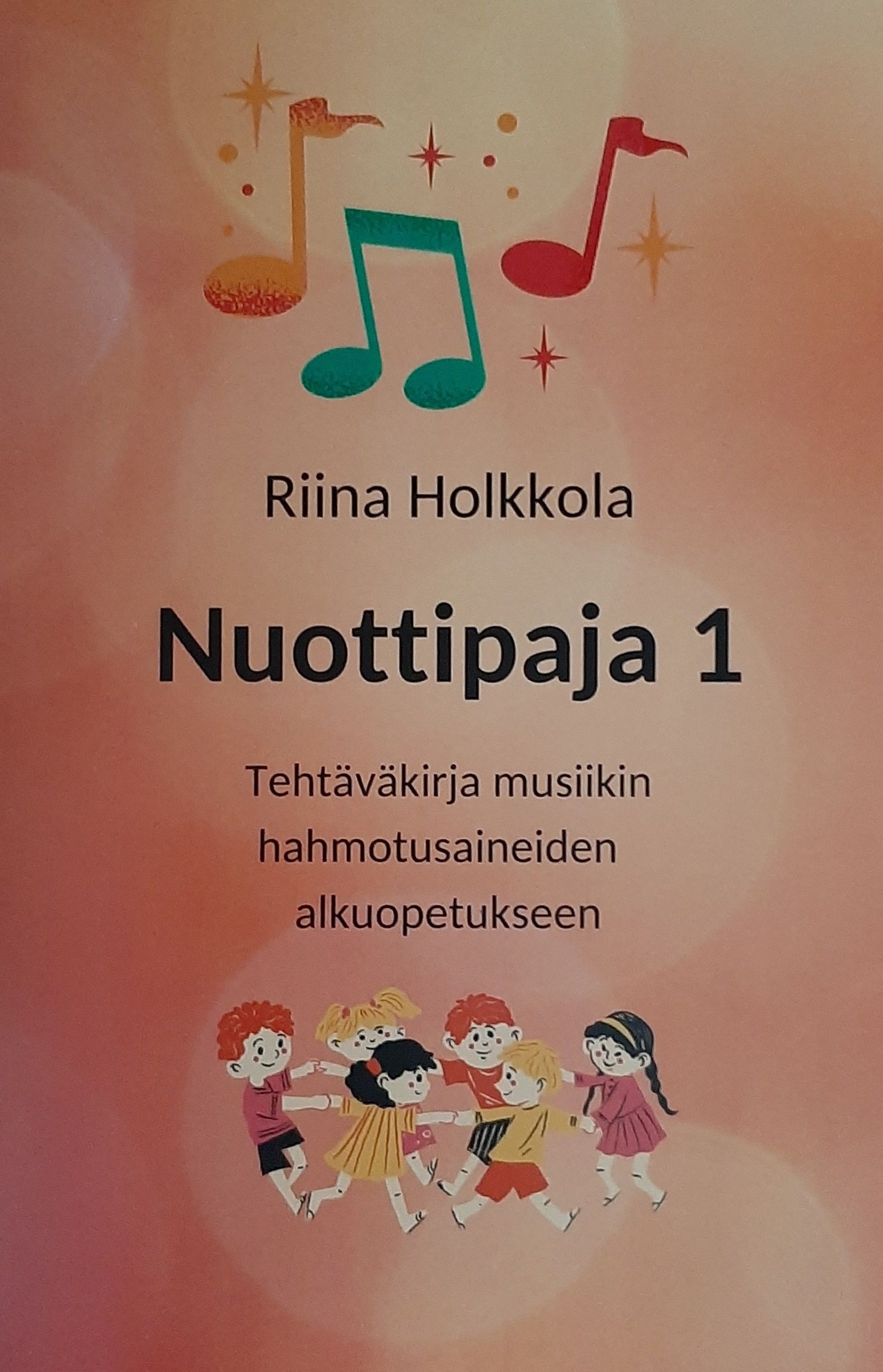 Riina Holkkola : Nuottipaja 1