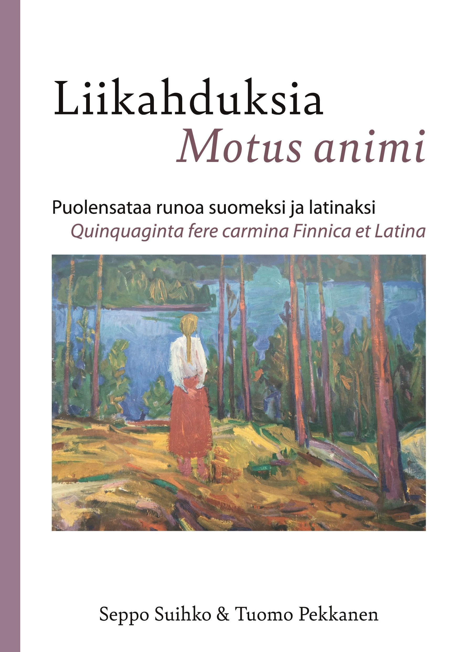 Seppo Suihko & Tuomo Pekkanen : Liikahduksia - Motus animi