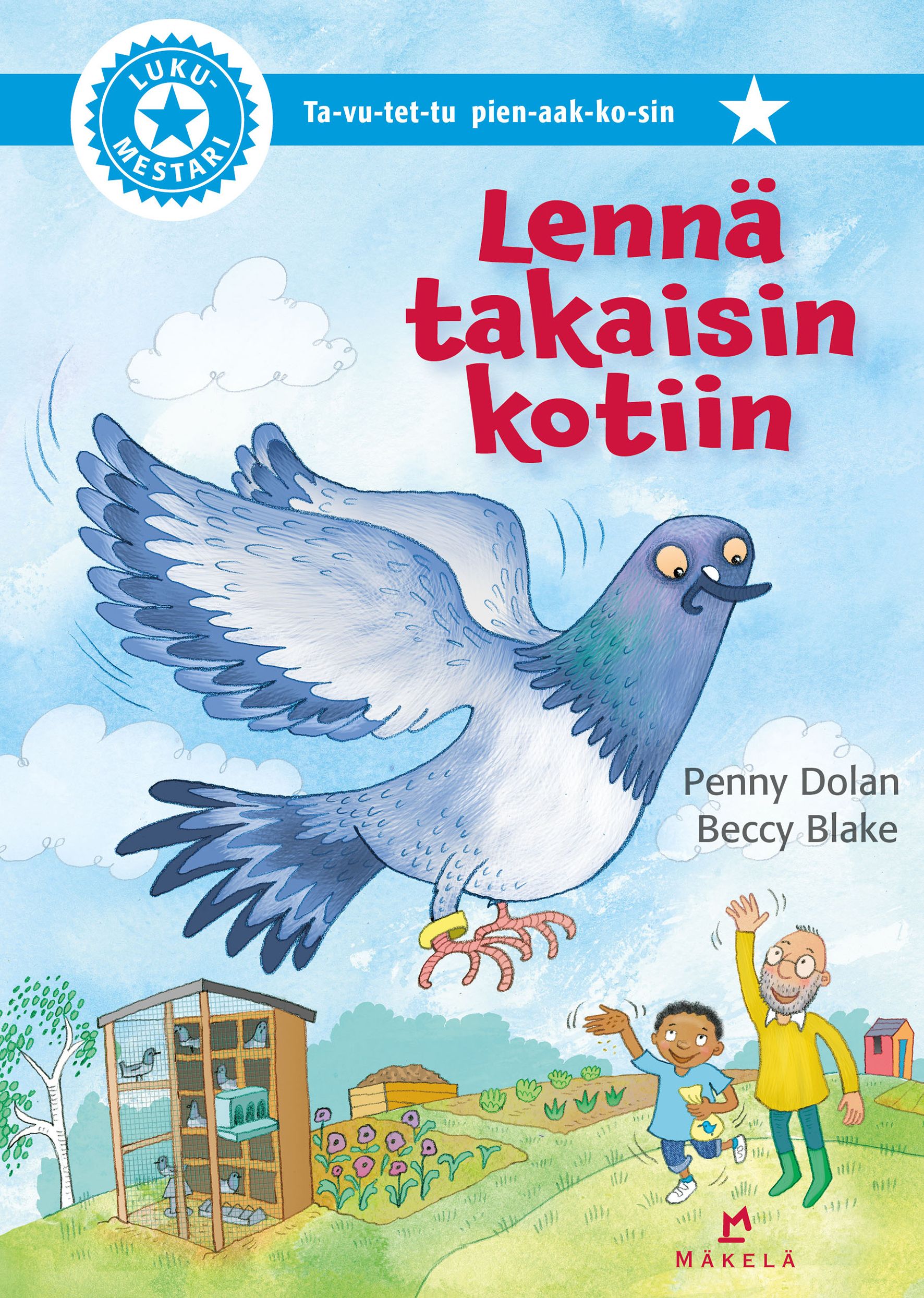Penny Dolan : Lennä takaisin kotiin