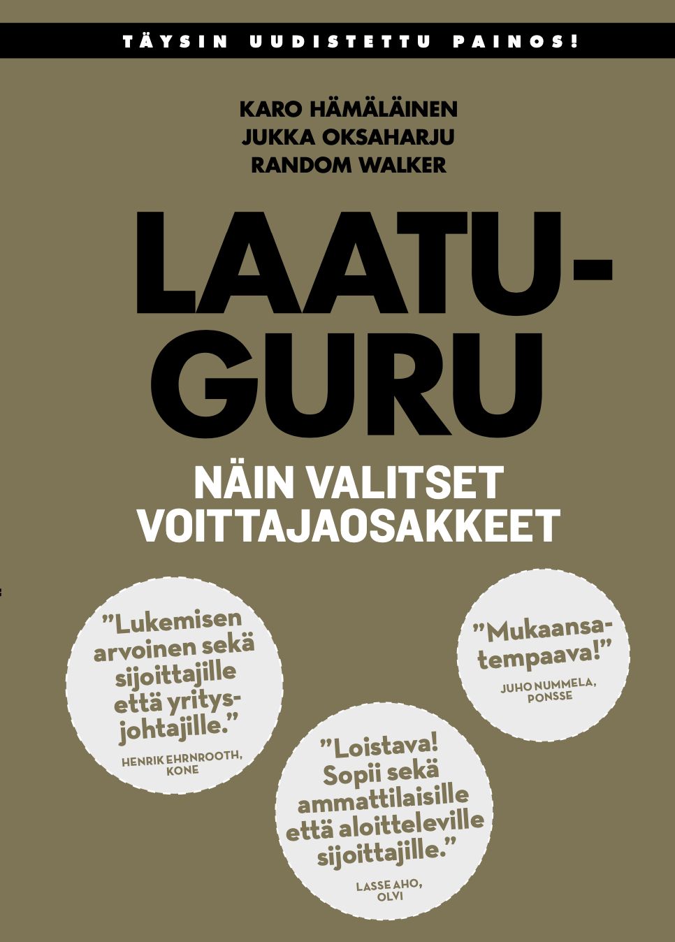 Kirjailijan Karo Hämäläinen käytetty kirja Laatuguru : näin valitset voittajaosakkeet - Näin valitset voittajaosakkeet