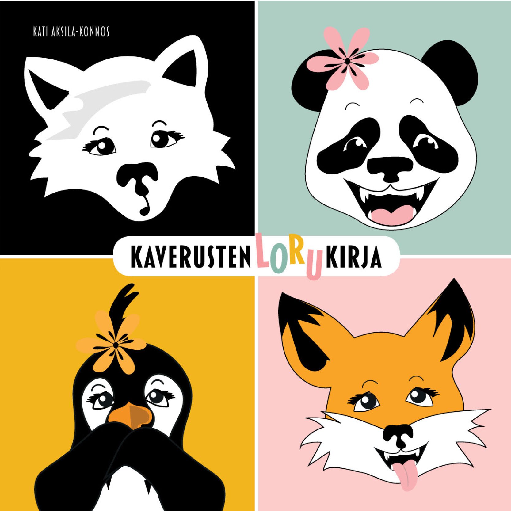 Kati Aksila-Konnos : Kaverusten lorukirja