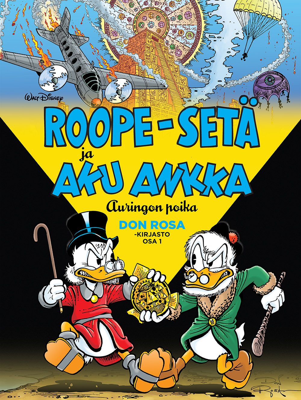 Don Rosa : Don Rosa -kirjasto osa 1: Roope-setä ja Aku Ankka - Auringon poika