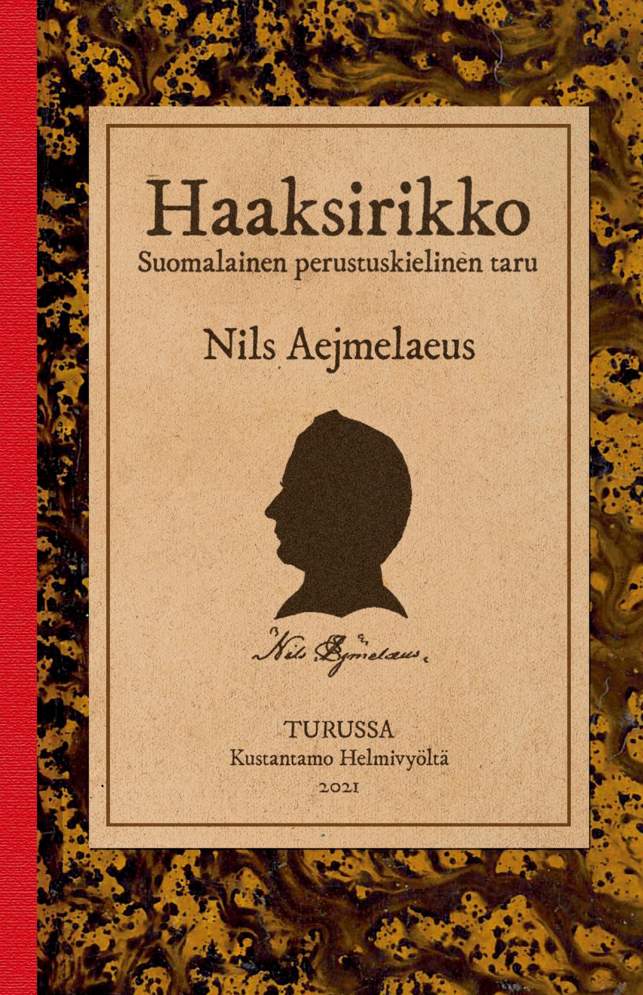 Nils Aejmelaeus : Haaksirikko