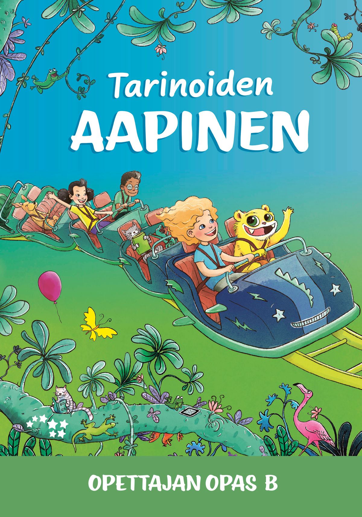 Merja Kuosmanen & Hannele Lampela & Kati Lassila & Kati Solastie : Tarinoiden aapinen opettajan opas B