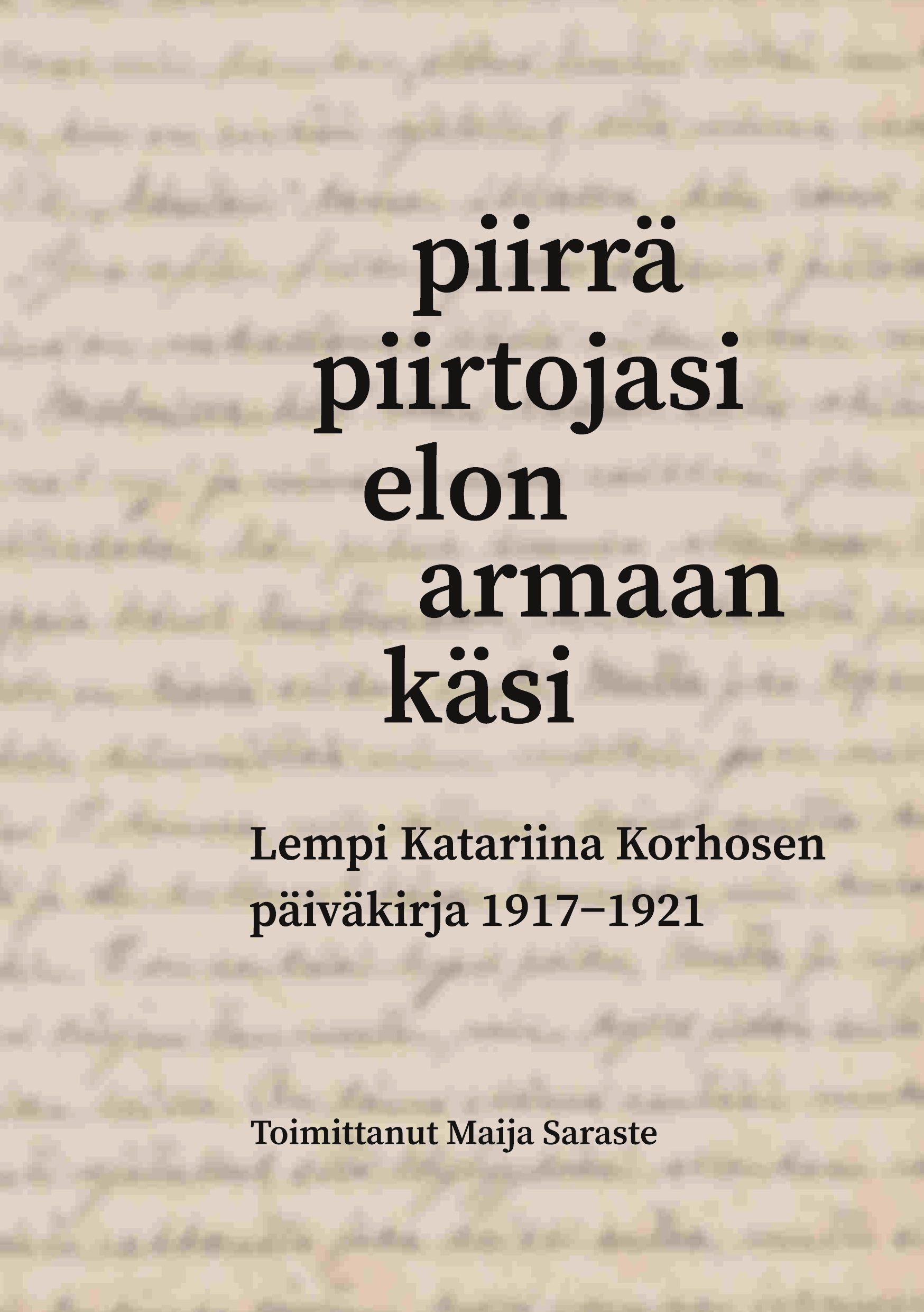 Piirrä piirtojasi elon armaan käsi