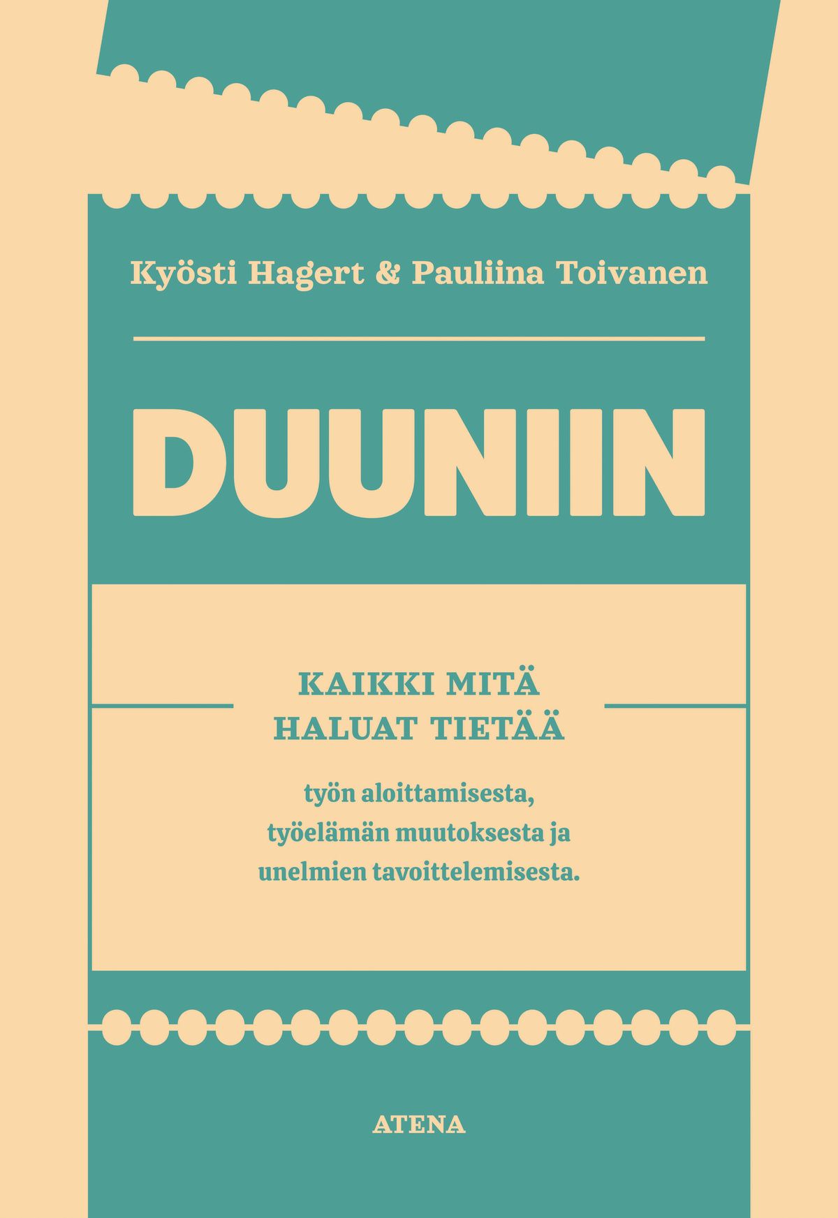 Kyösti Hagert & Pauliina Toivanen : Duuniin