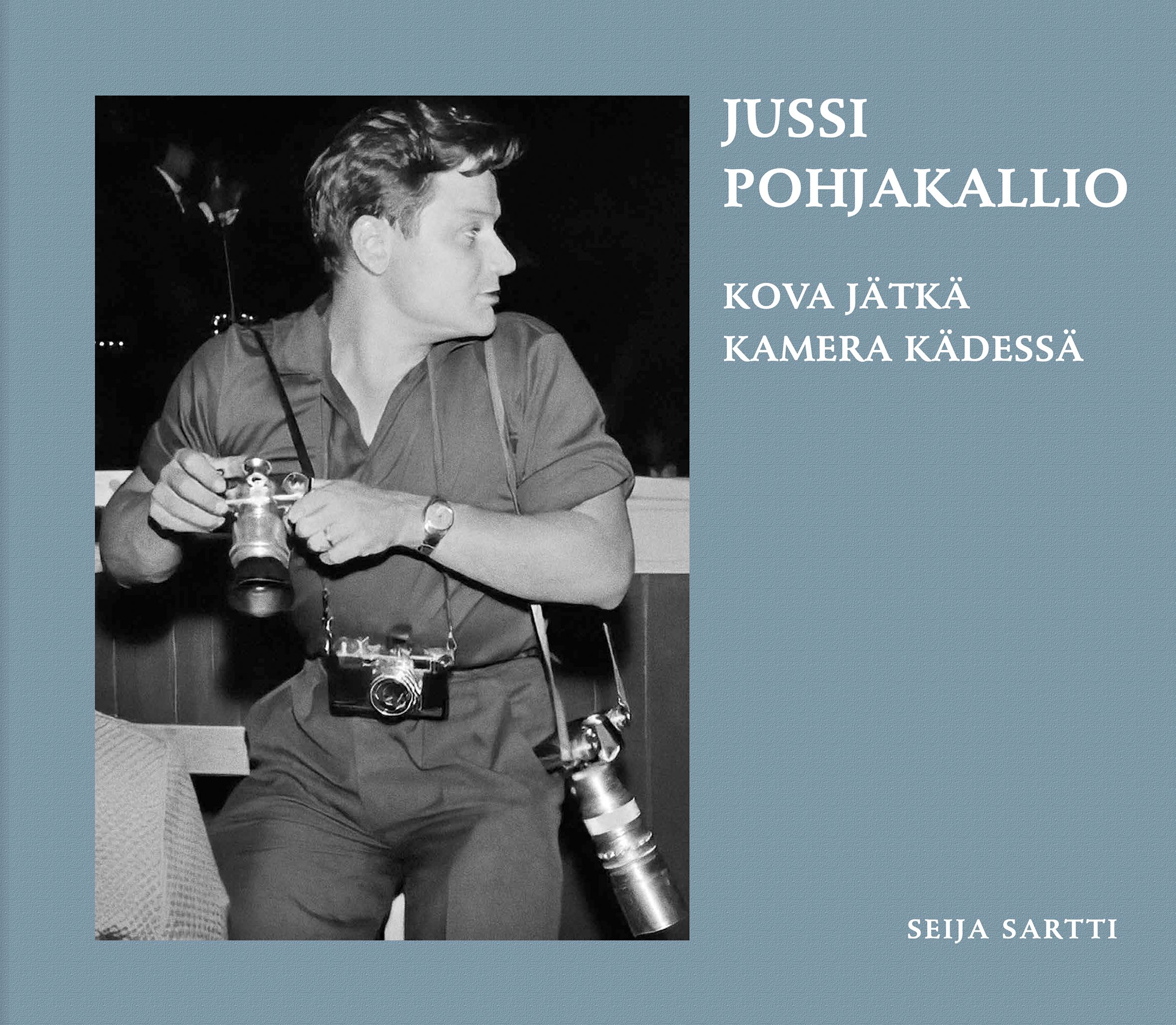 Seija Sartti : Jussi Pohjakallio