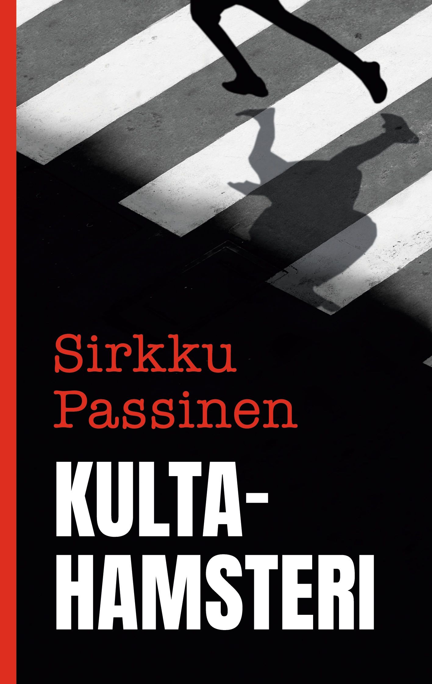 Sirkku Passinen : Kultahamsteri