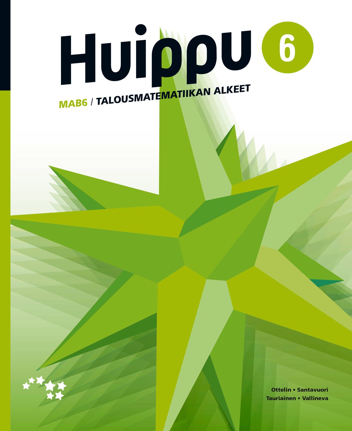 Jukka Ottelin & Teemu Santavuori & Tommi Tauriainen & Sari Vallineva : Huippu 6 (LOPS21)