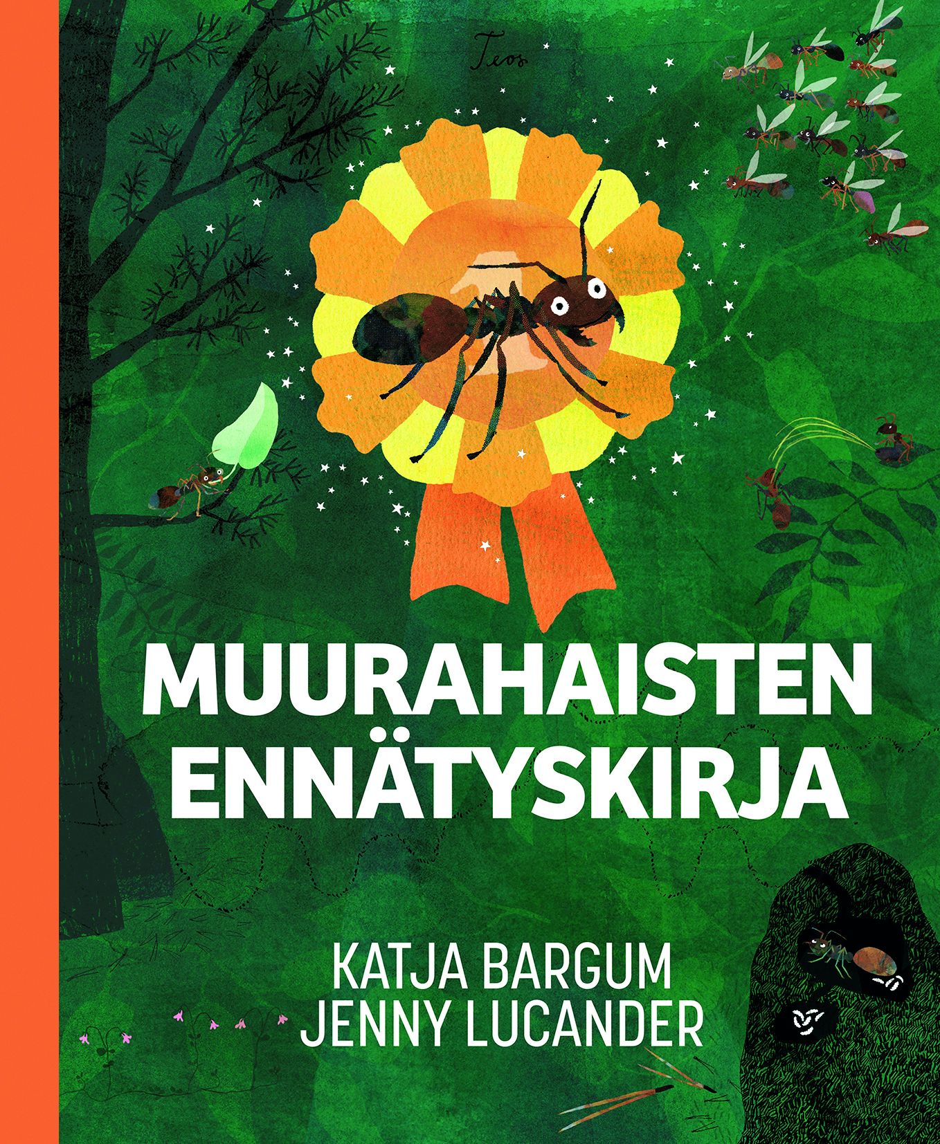 Katja Bargum & Jenny Lucander : Muurahaisten ennätyskirja