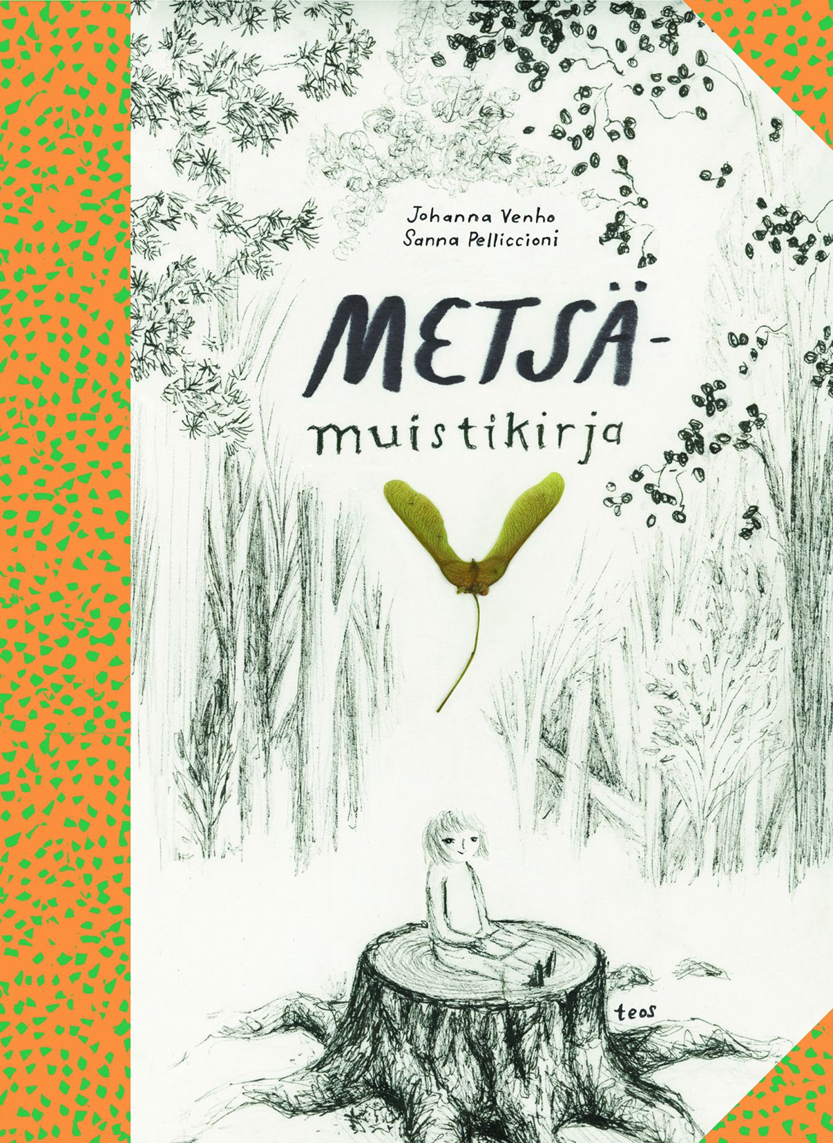 Johanna Venho : Metsämuistikirja