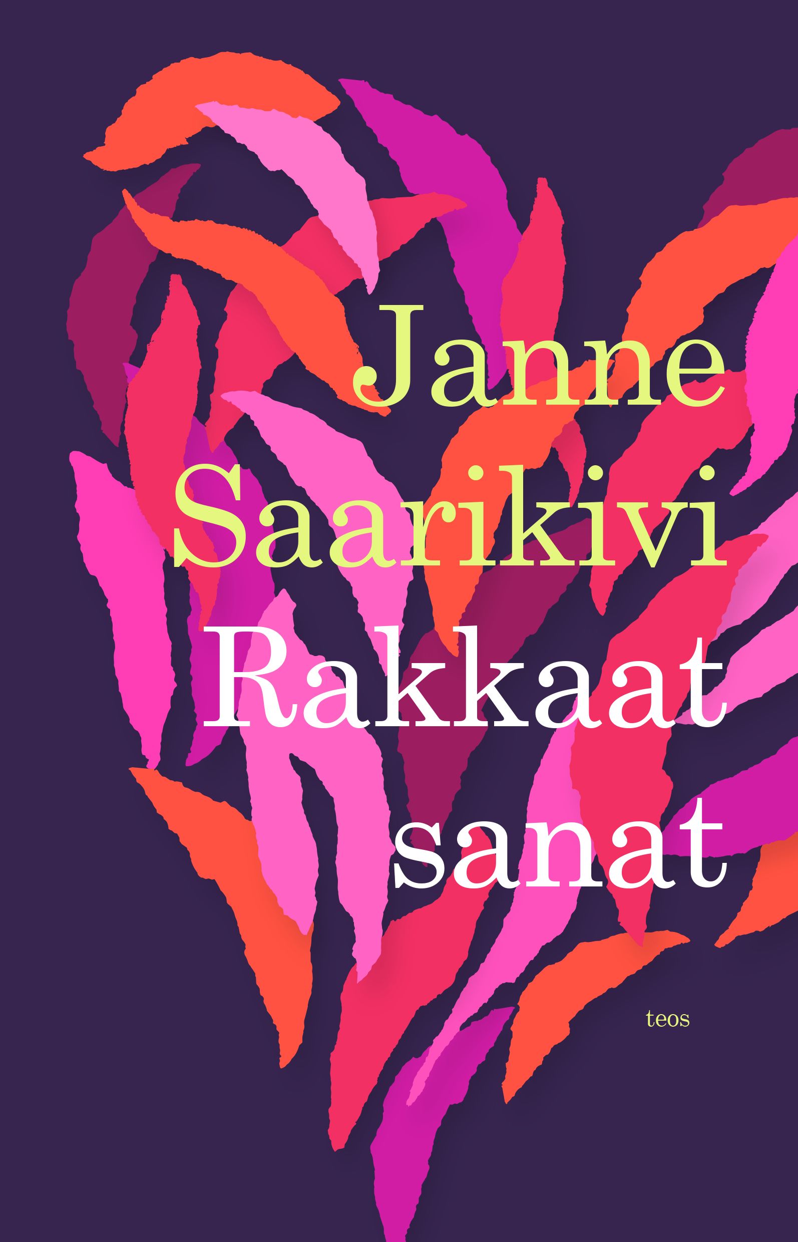 Janne Saarikivi : Rakkaat sanat