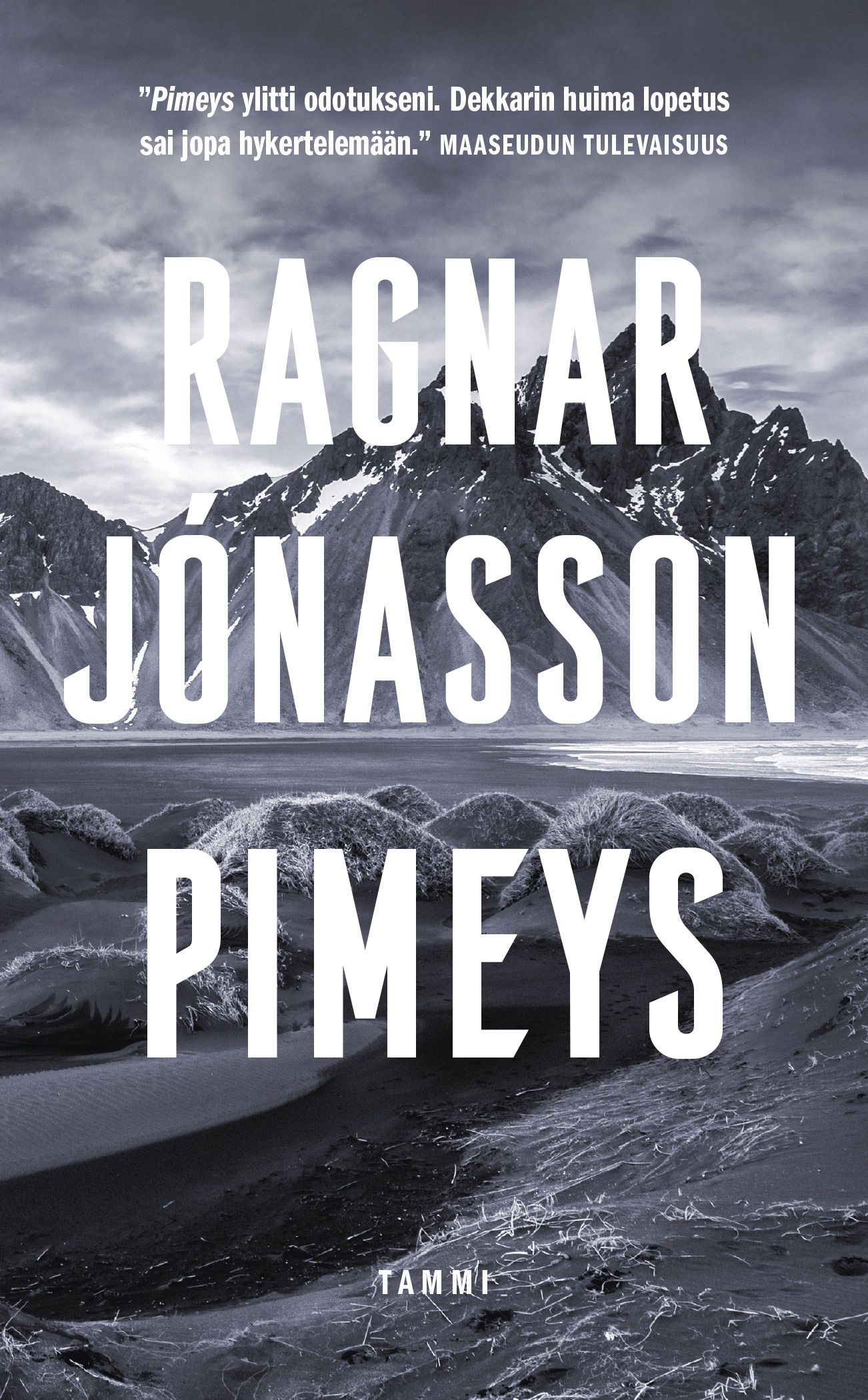 Kirjailijan Ragnar Jónasson käytetty kirja Pimeys