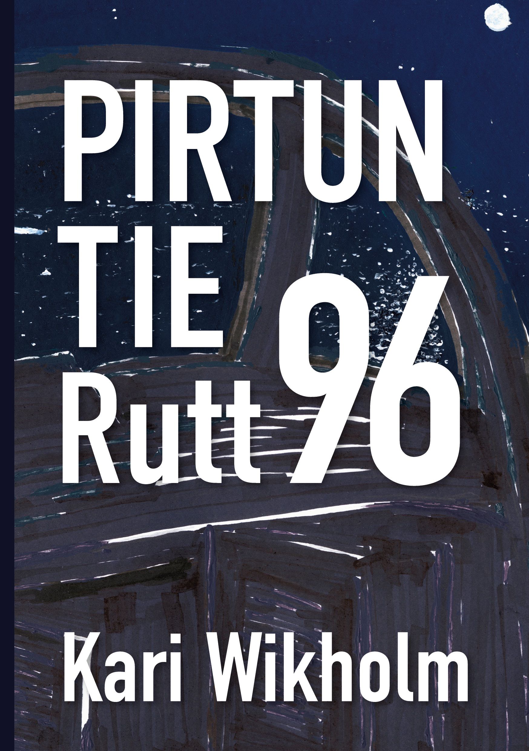 Kari Wikholm : Pirtun tie, Rutt 96