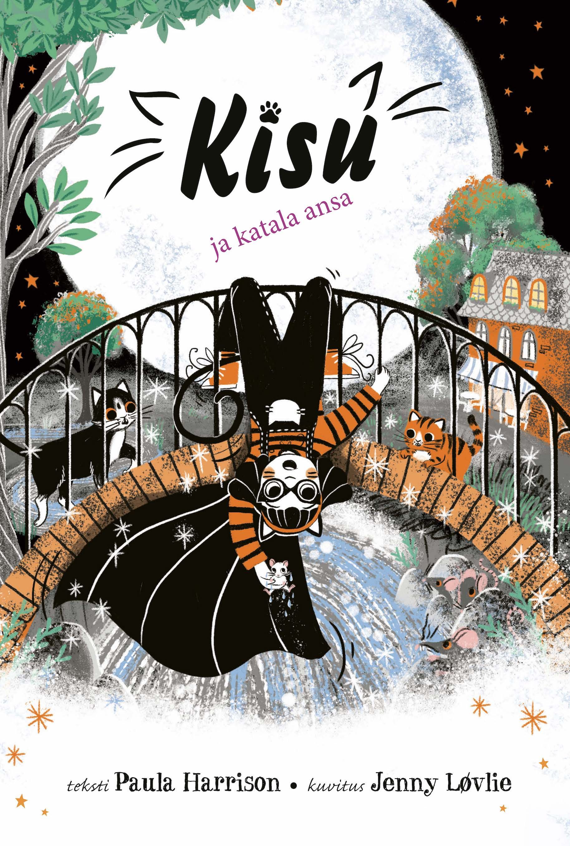 Paula Harrison : Kisu ja katala ansa