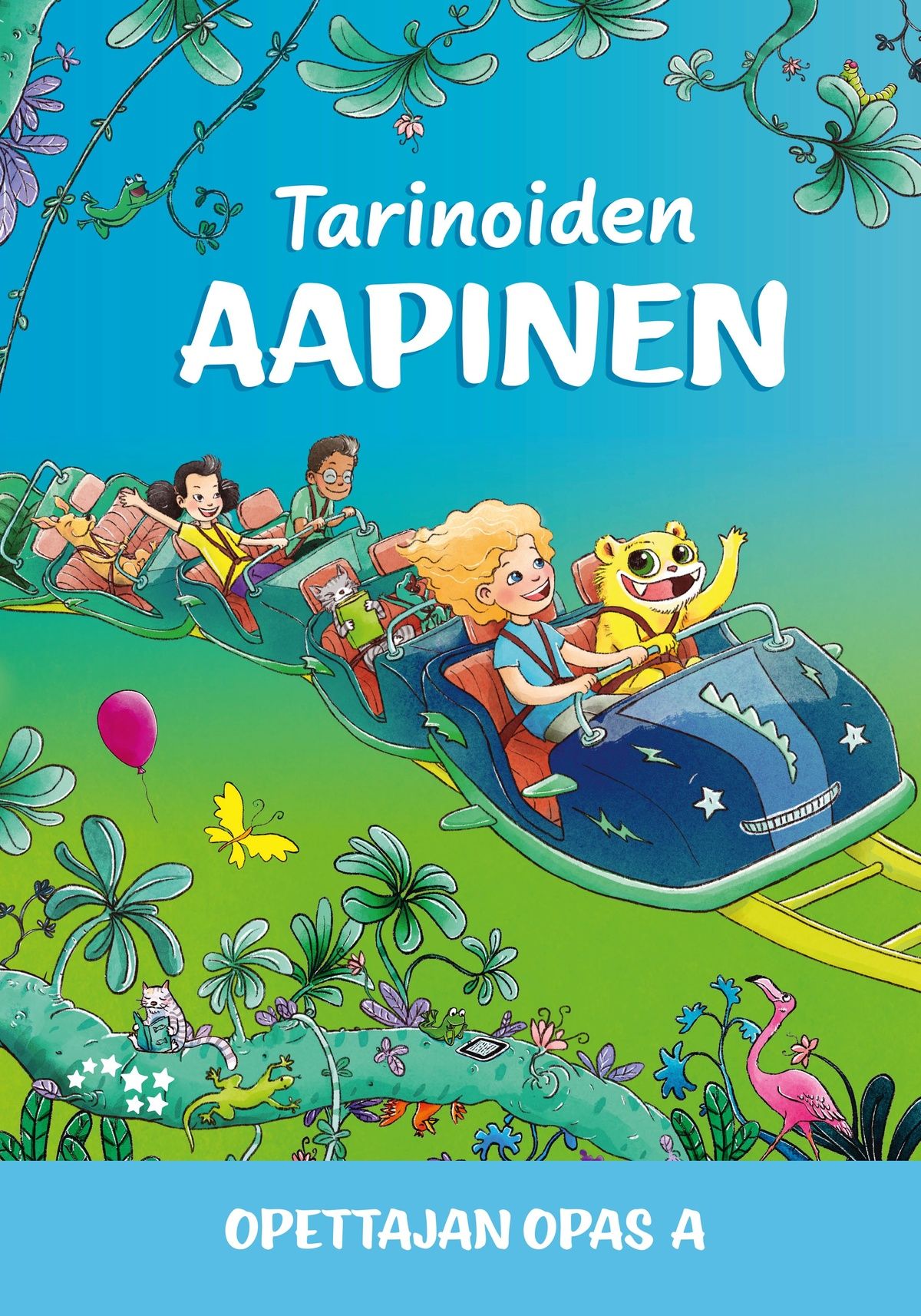 Merja Kuosmanen & Hannele Lampela & Kati Lassila & Kati Solastie : Tarinoiden aapinen opettajan opas A