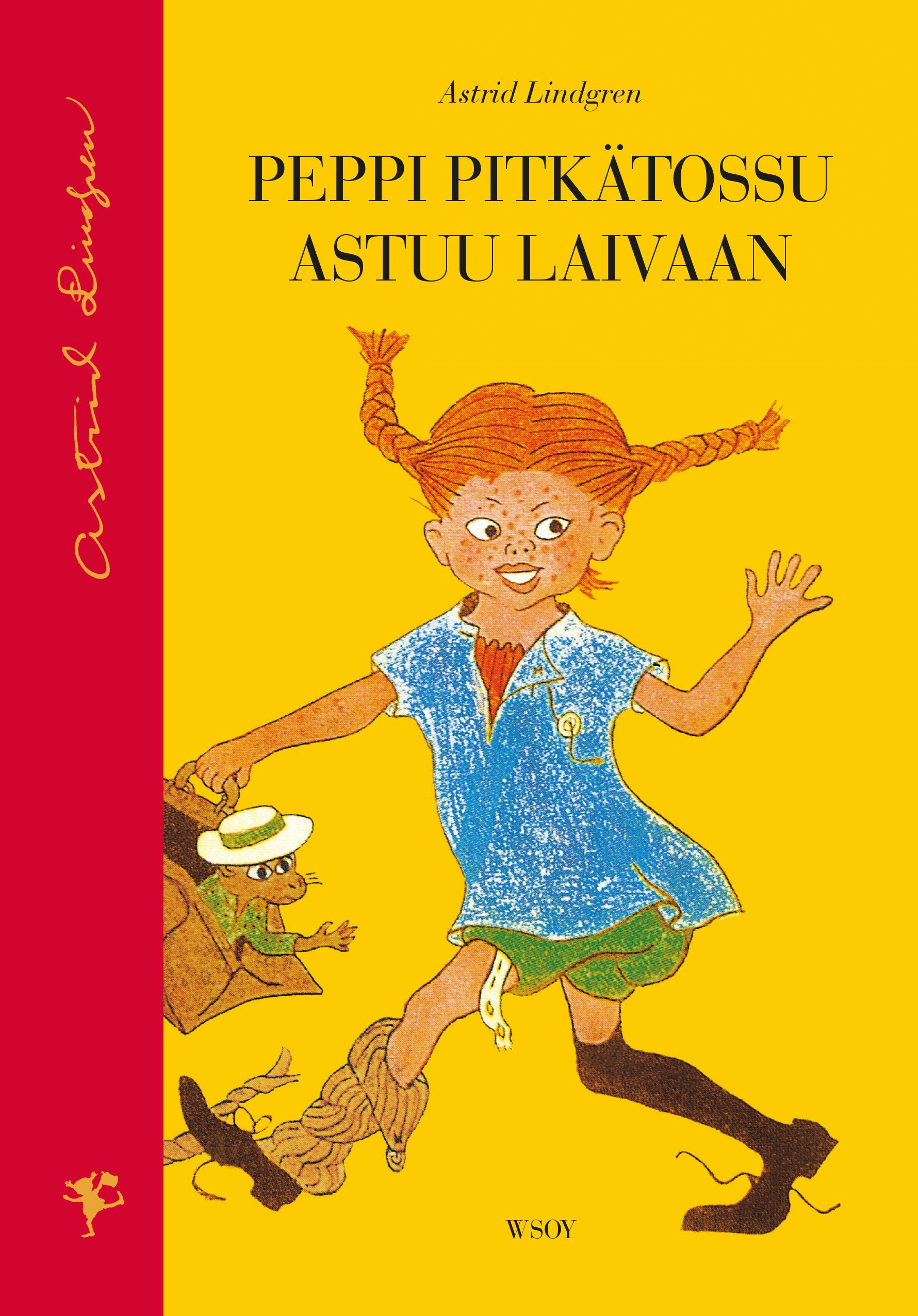 Astrid Lindgren : Peppi Pitkätossu astuu laivaan