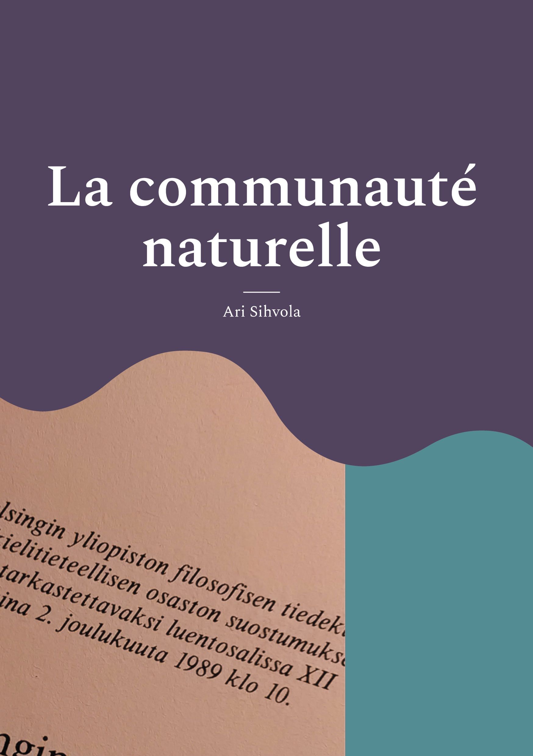 Ari Sihvola : La communauté naturelle