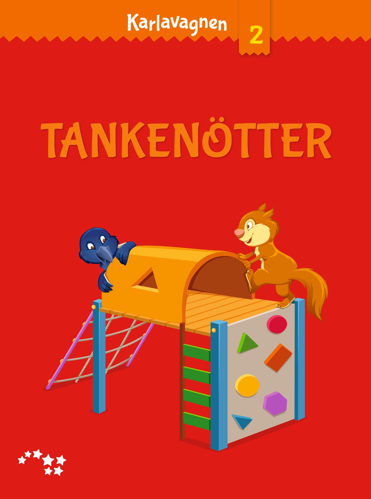 Maarit Forsback & Anne Kalliola : Karlavagnen 2 Tankenötter