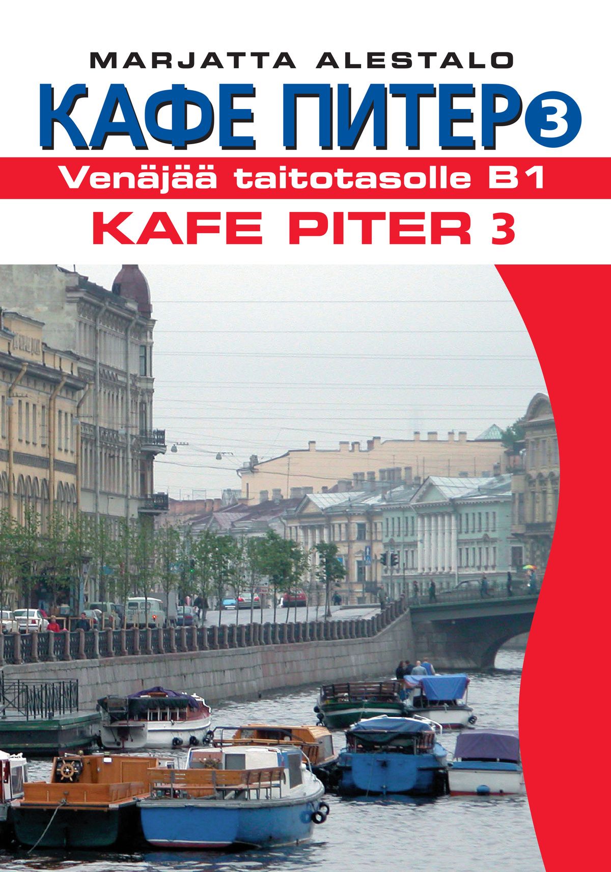 Marjatta Alestalo : Kafe Piter 3